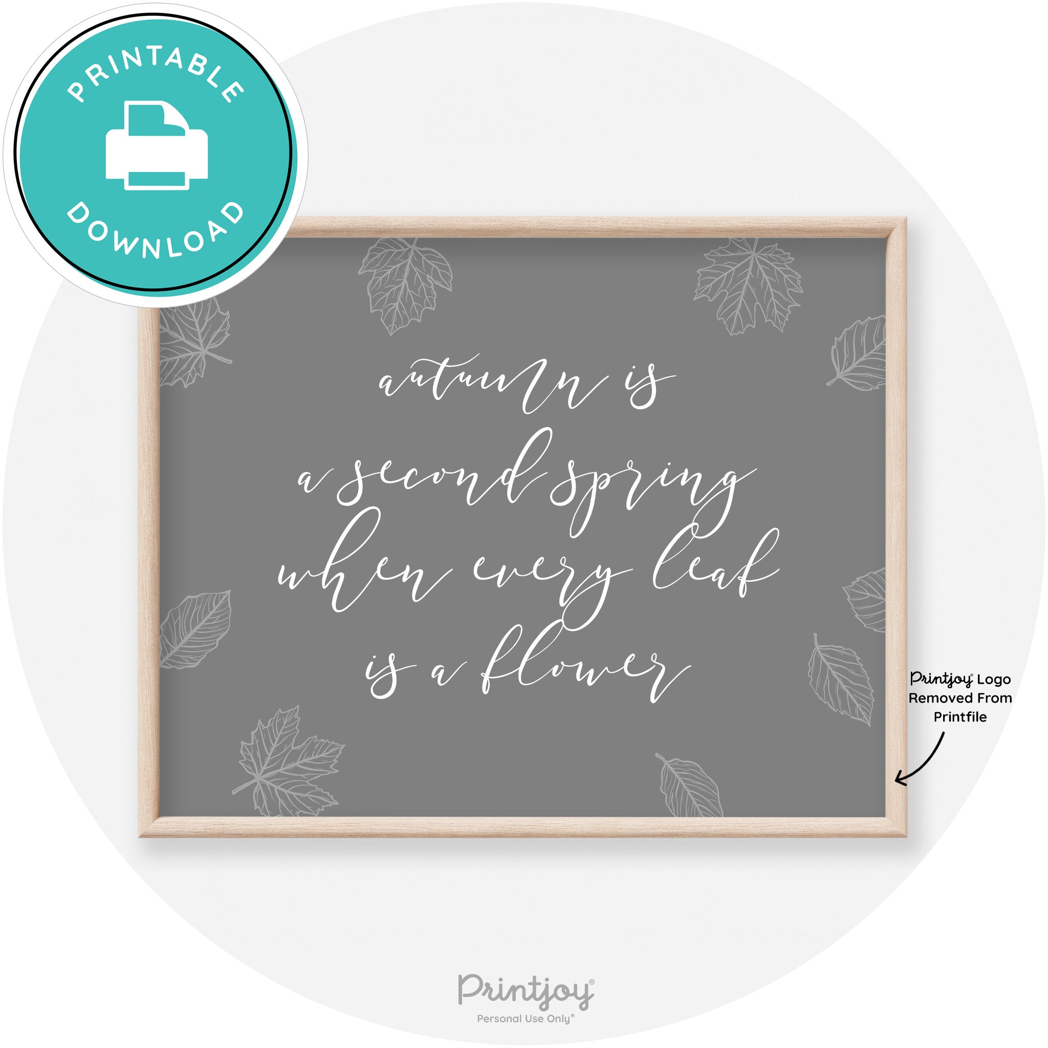 Fall Quote Autumn Leaf Flower Transitional Wall Art Free Printable - Printjoy