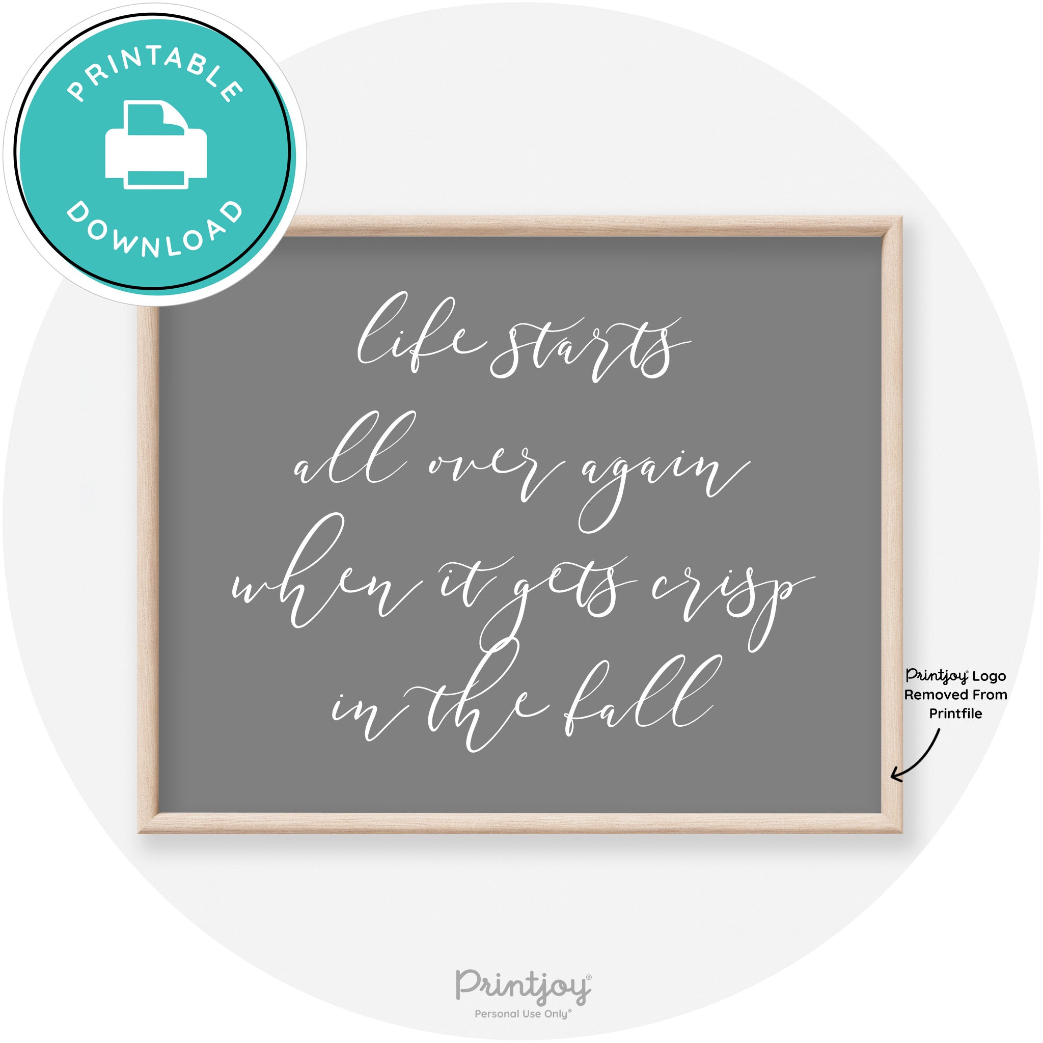 Fall Quote Modern Transitional Decor Wall Art Printable