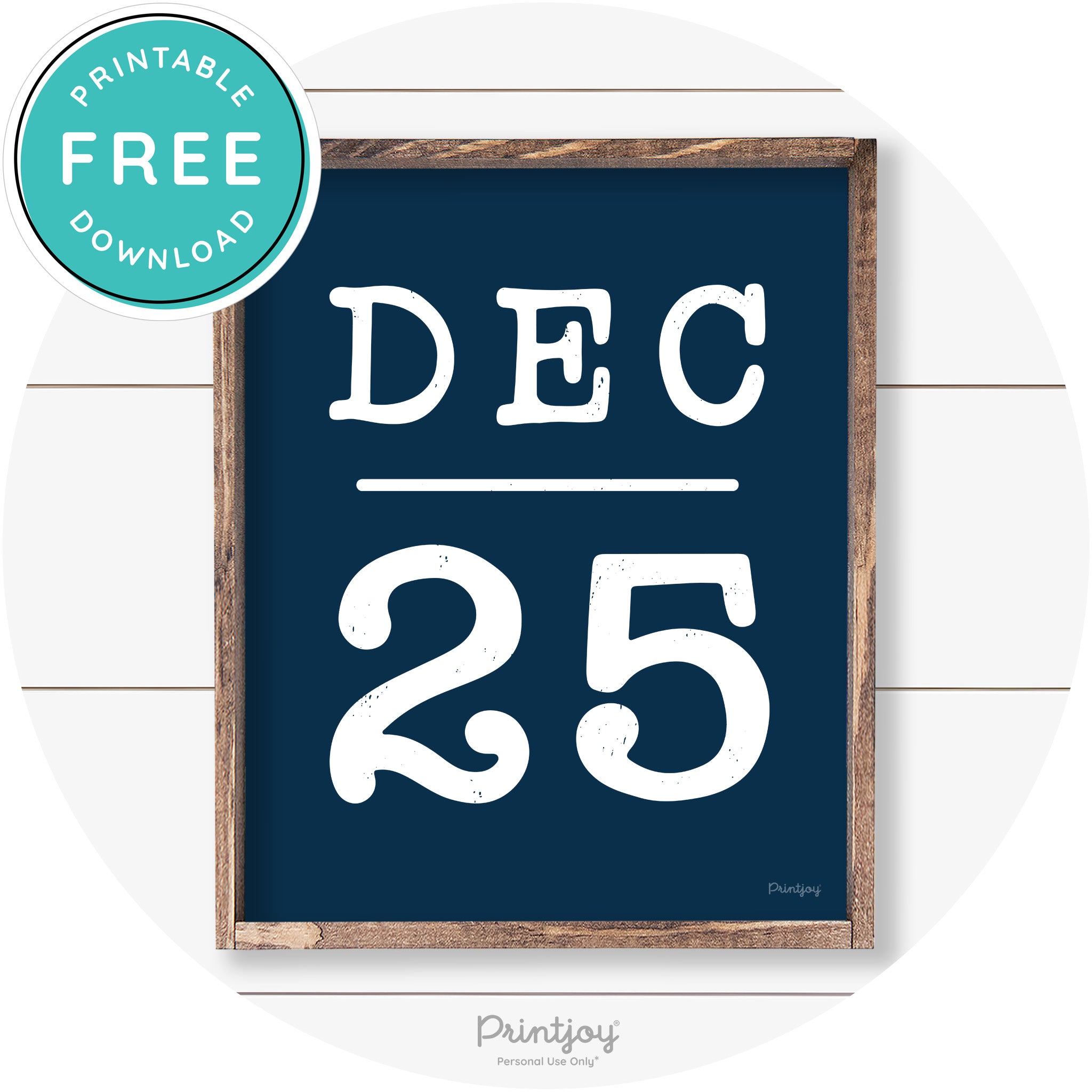 Dec 25 Christmas Rustic Farmhouse Wall Art Decor Free Printable