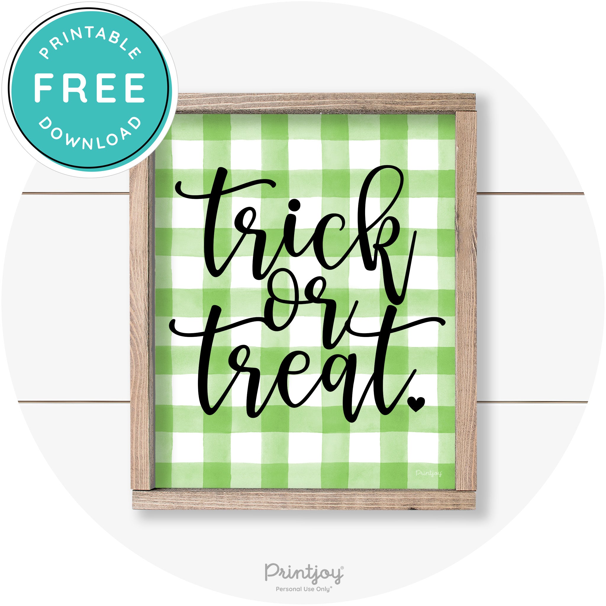 Halloween Cute Trick Or Treat Heart Farmhouse Wall Art Free Printable
