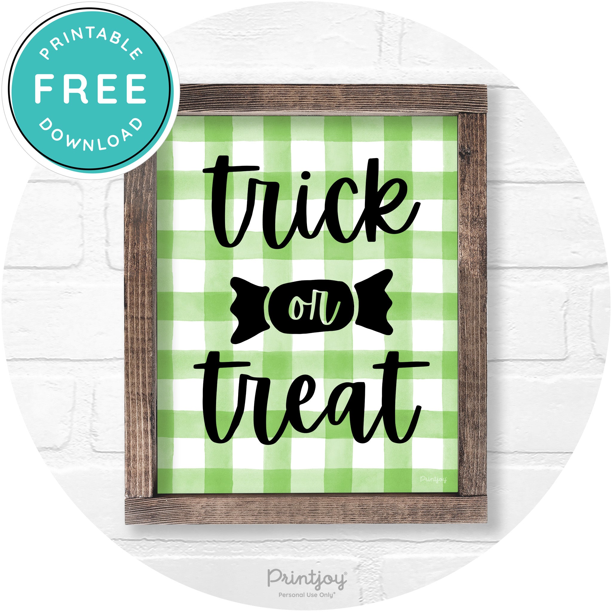 Trick Or Treat Halloween Rustic Farmhouse Wall Art Free Printable