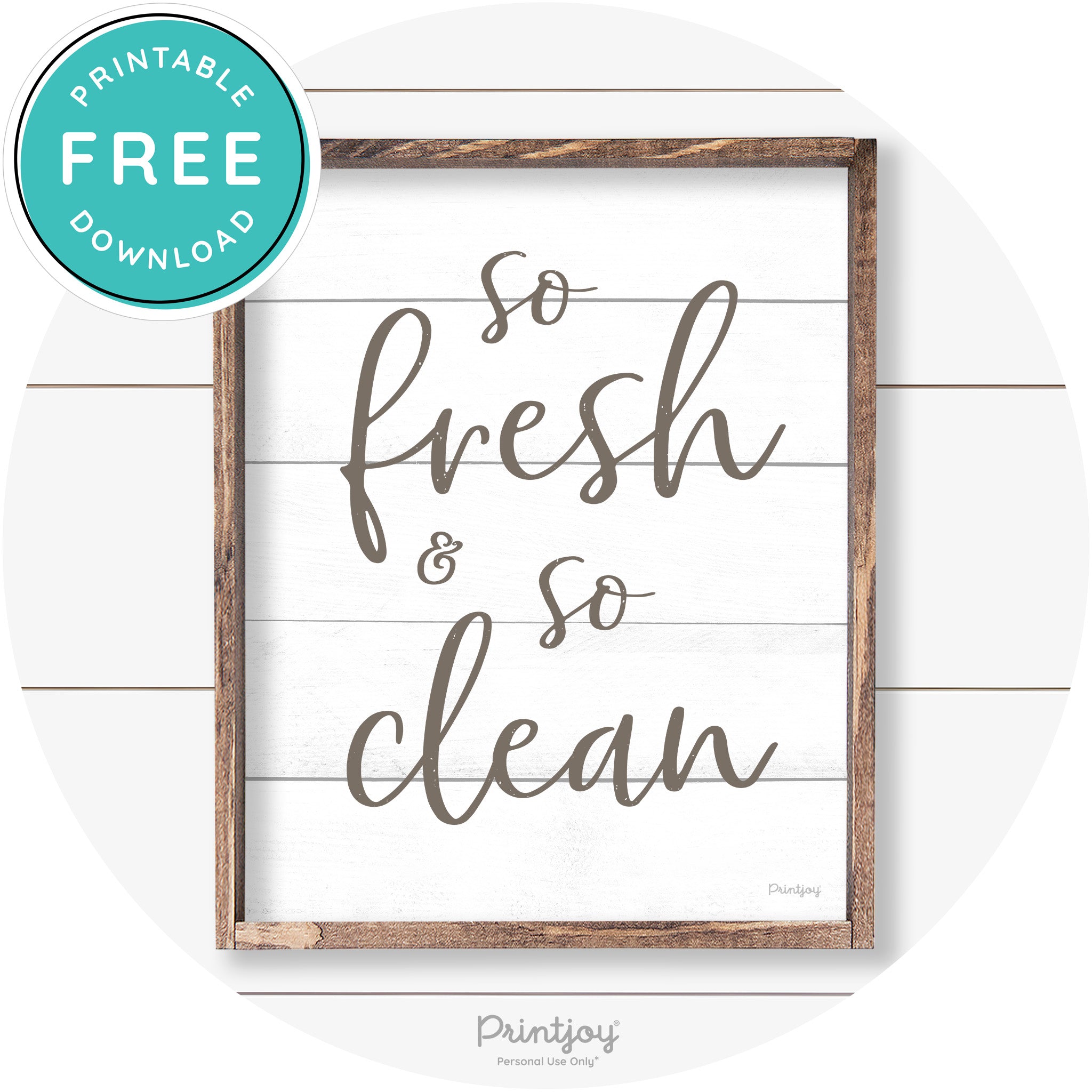 So Fresh & So Clean Bathroom Sign Farmhouse Wall Art Free Printable
