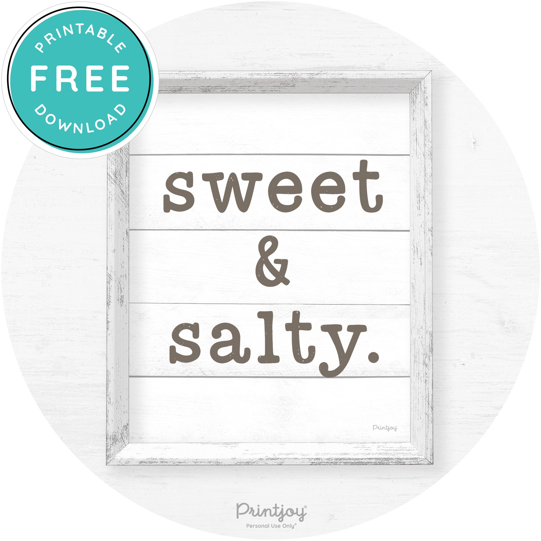 Sweet & Salty Southern Kitchen Farmhouse Wall Art Free Printable