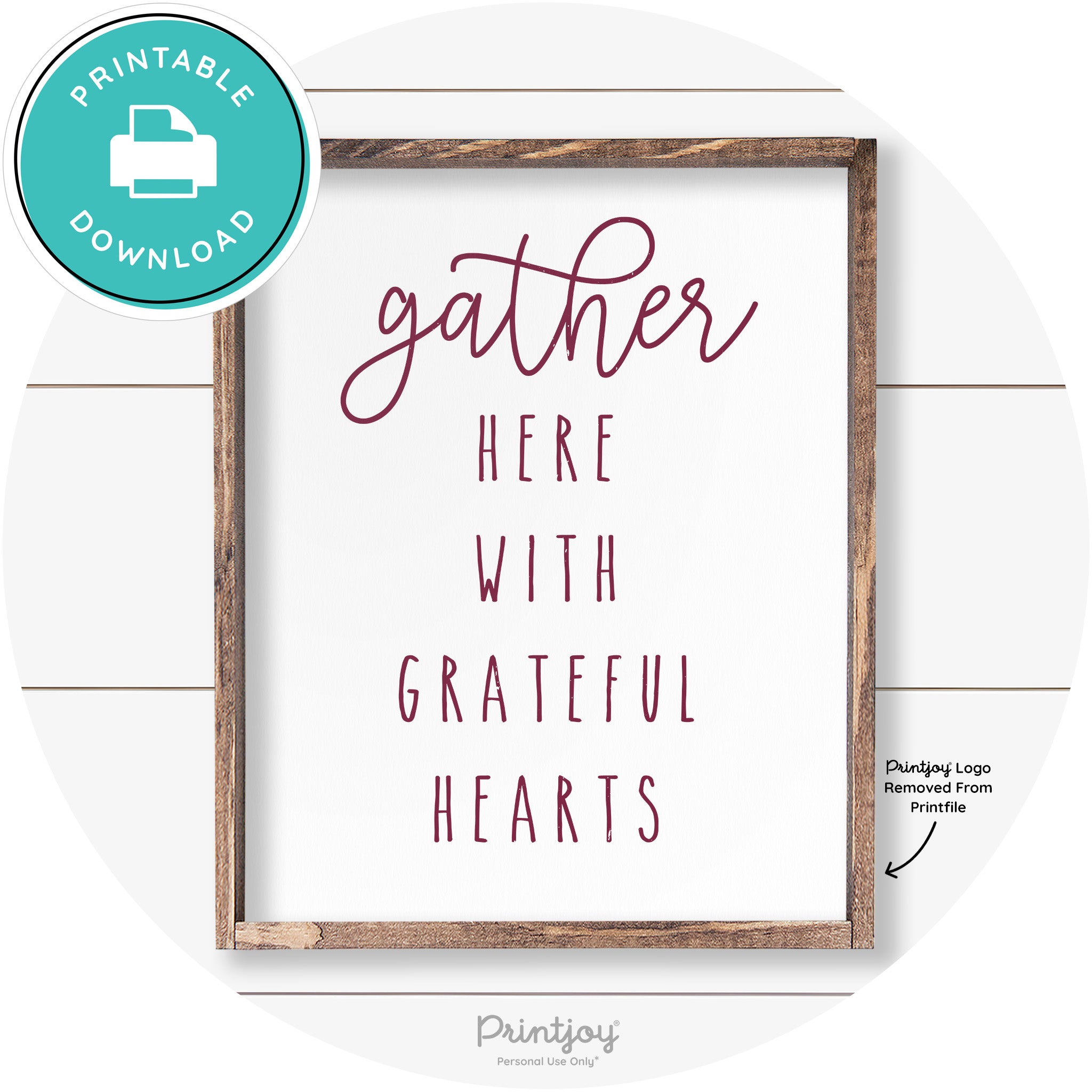 Gather Here Grateful Hearts Farmhouse Wall Art Decor Free Printable - Printjoy