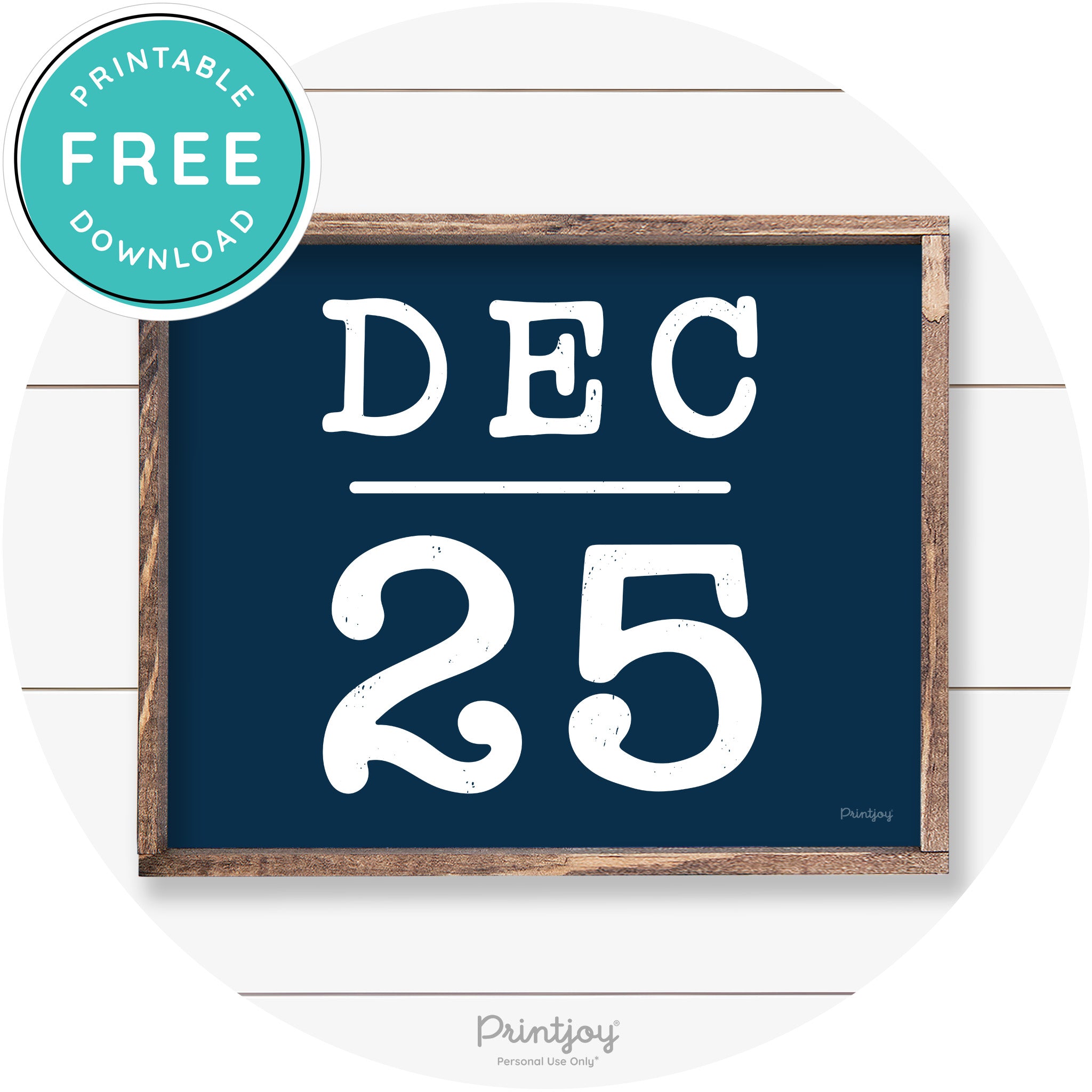 Dec 25 Christmas Rustic Farmhouse Wall Art Decor Free Printable