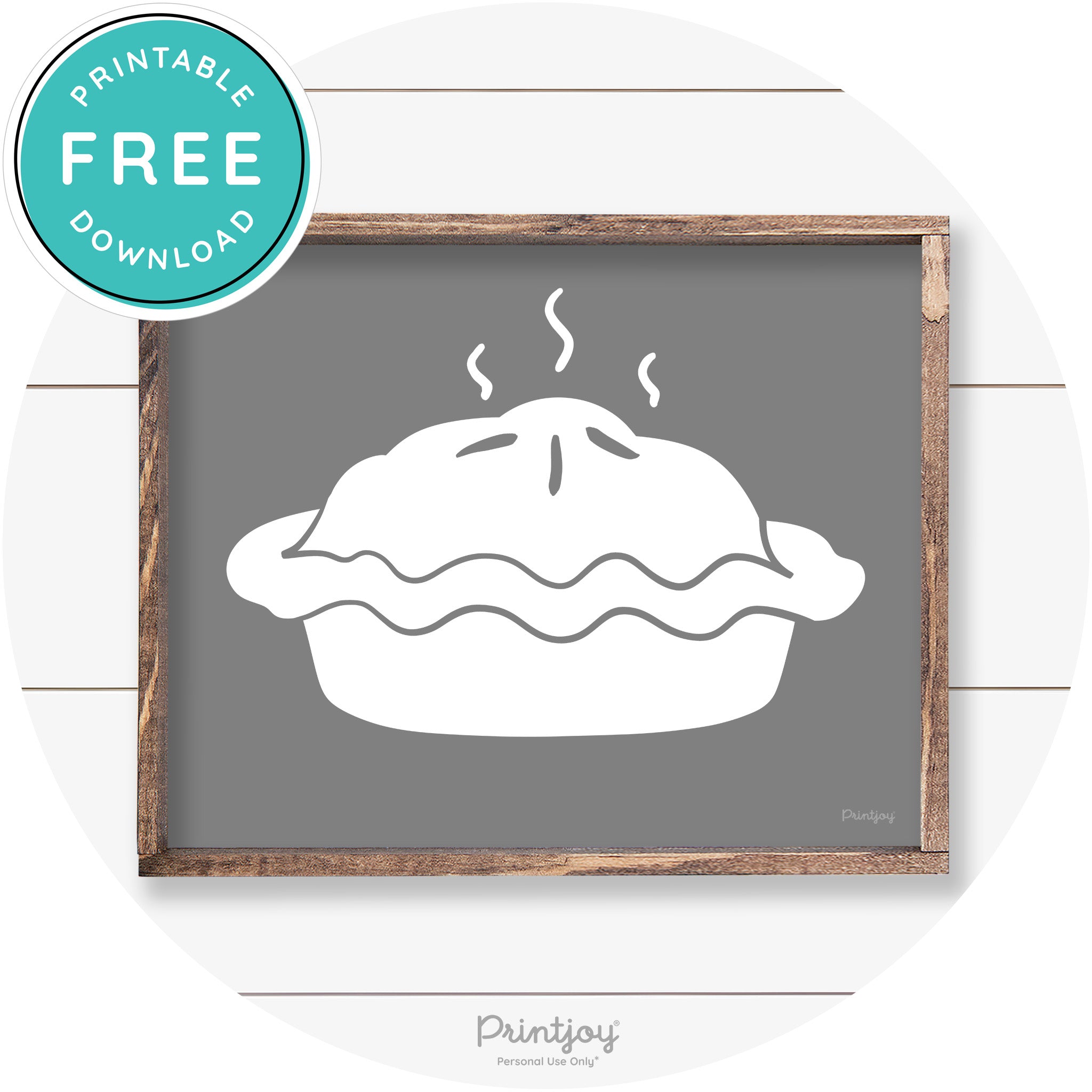 Pie Thanksgiving Desert Cute Farmhouse Wall Art Decor Free Printable