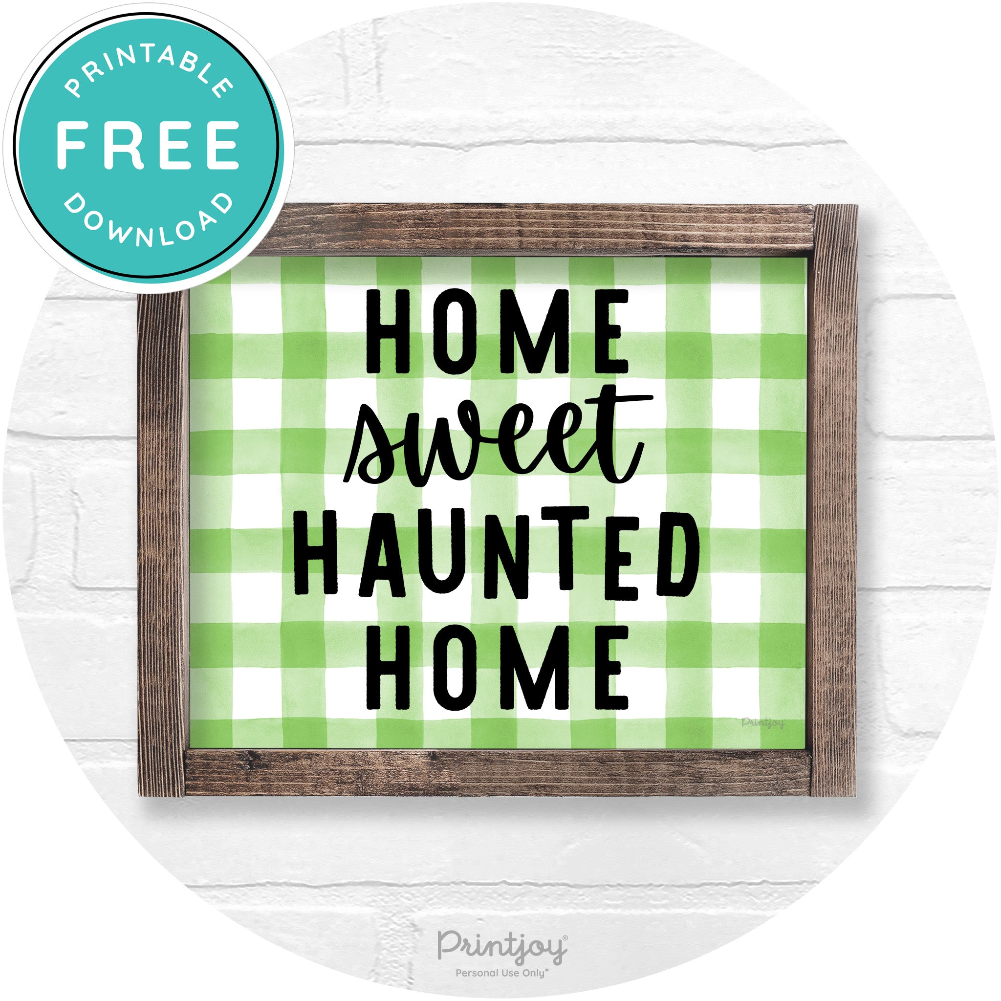 Home Sweet Haunted Home Rustic Halloween Wall Art Printable