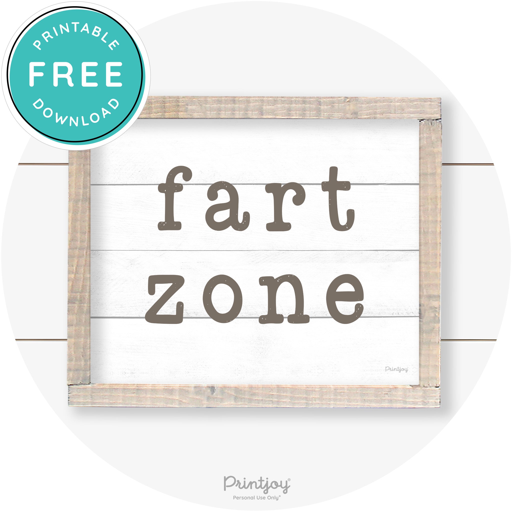 Fart Zone Funny Farmhouse Bathroom Wall Art Decor Free Printable