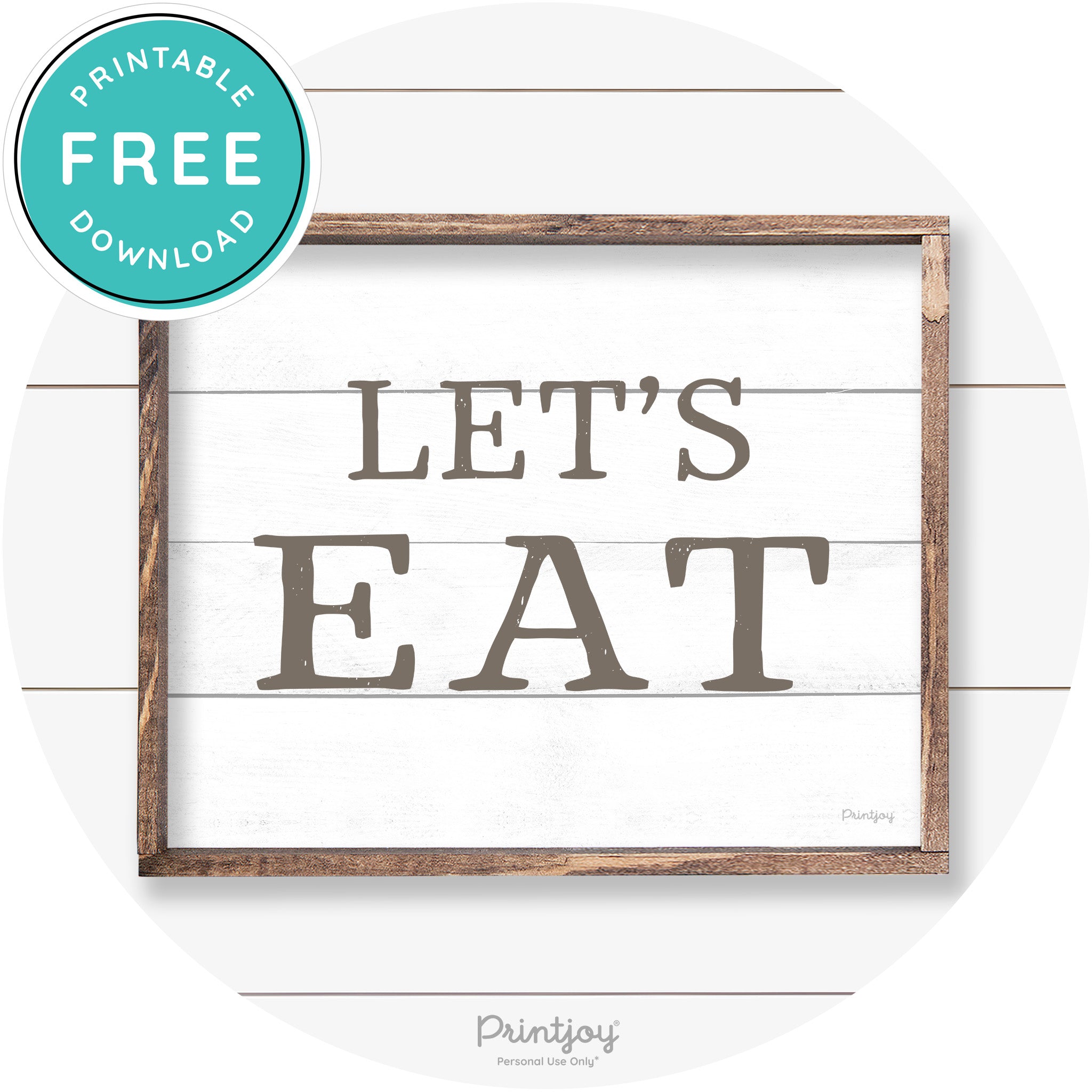 Let's Eat Kitchen Sign Rustic Farmhouse Wall Art Decor Free Printable