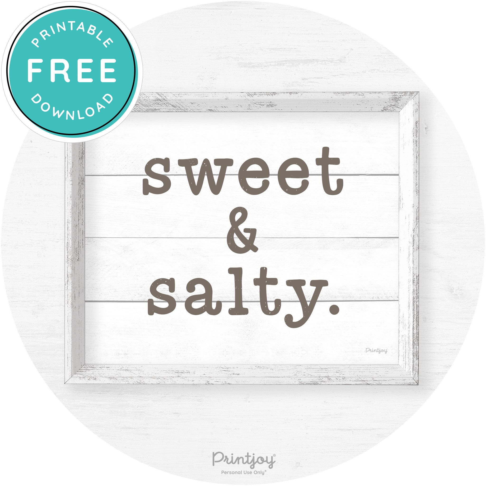 Sweet & Salty Southern Kitchen Farmhouse Wall Art Free Printable