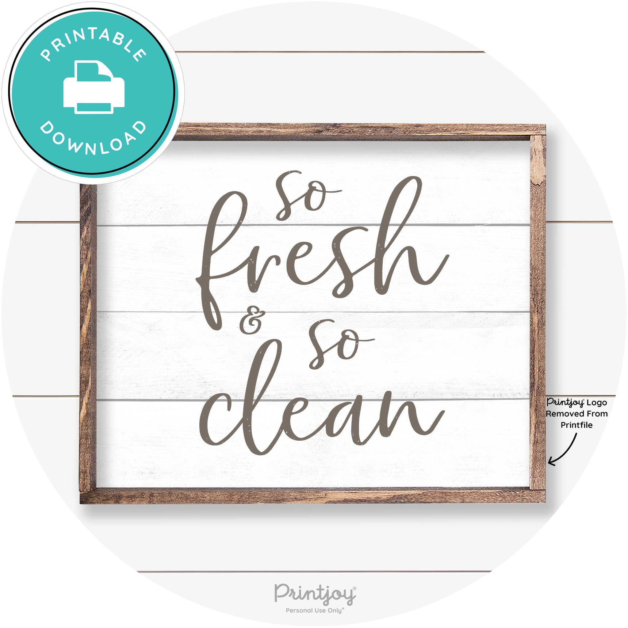 So Fresh & So Clean Bathroom Sign Farmhouse Wall Art Free Printable
