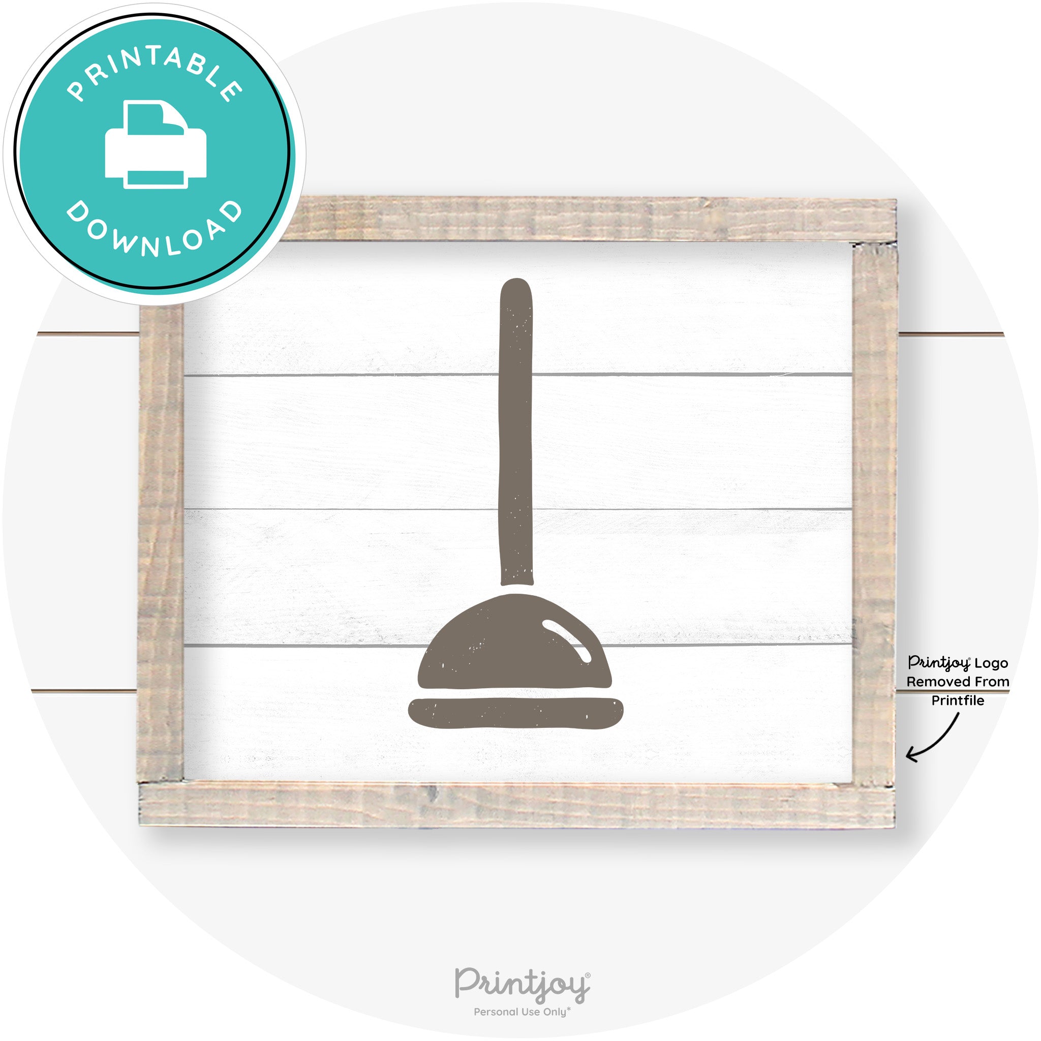 Toilet Plunger Bathroom Sign Farmhouse Wall Art Decor Free Printable