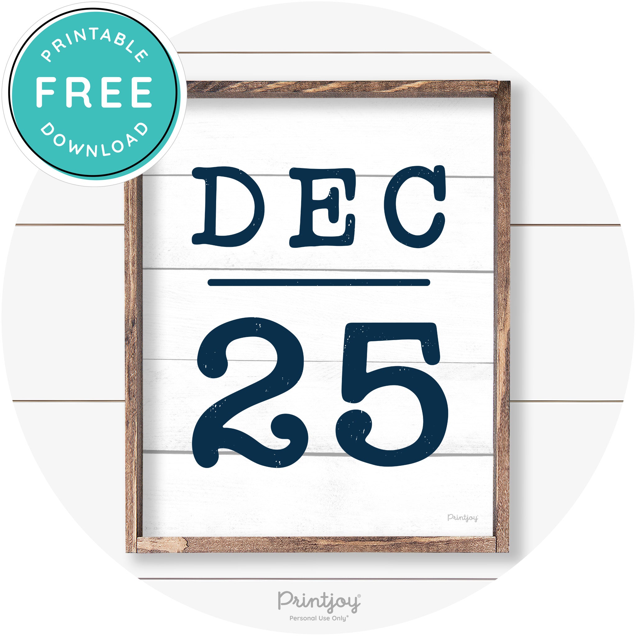 Dec 25 Christmas Rustic Farmhouse Wall Art Decor Free Printable