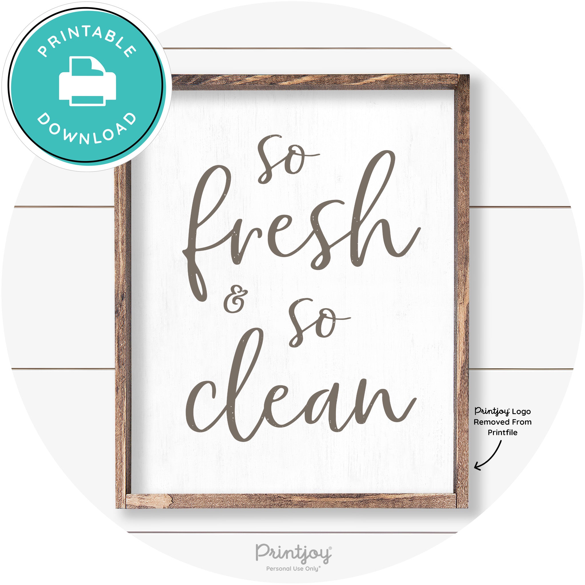 So Fresh & So Clean Bathroom Sign Farmhouse Wall Art Free Printable