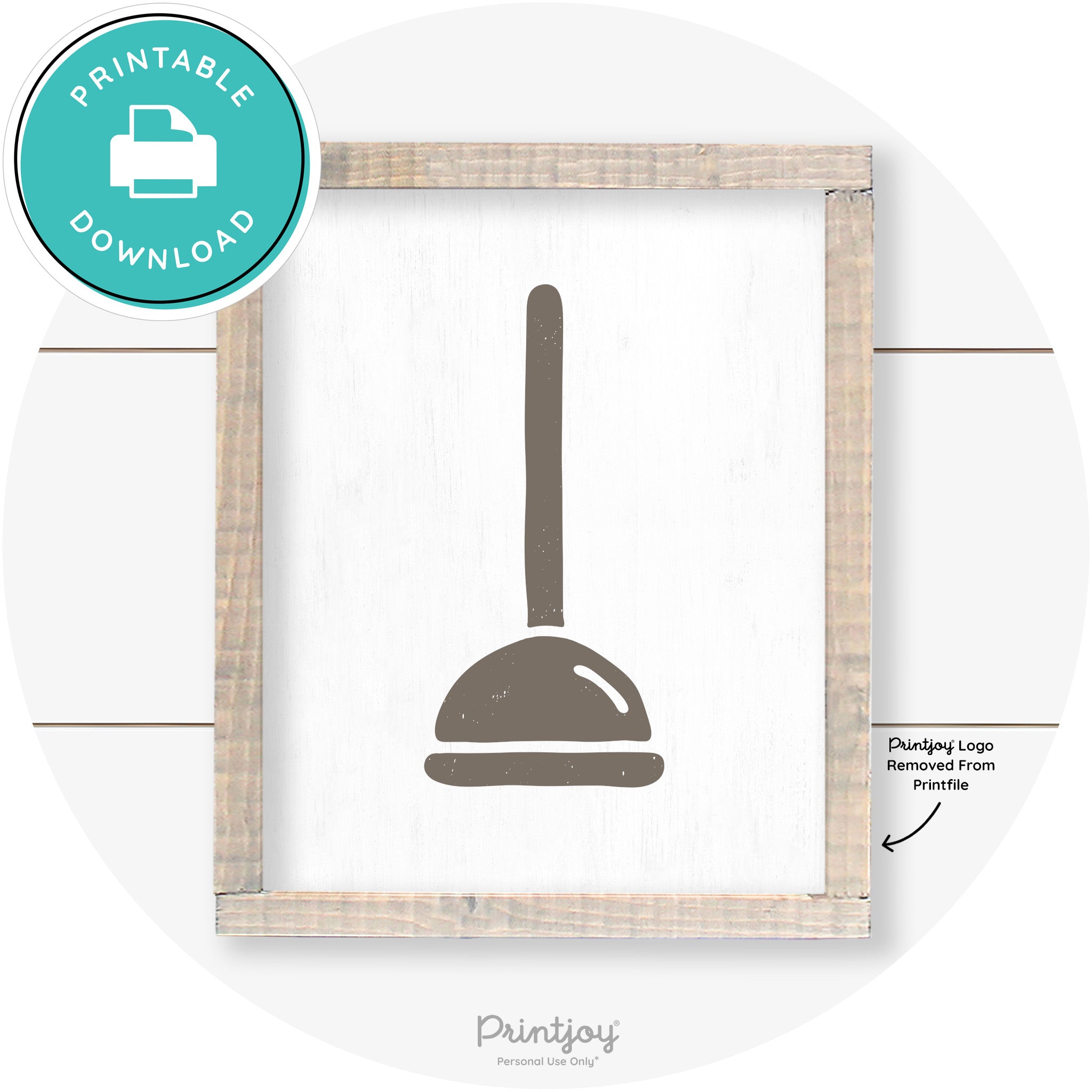 Toilet Plunger Bathroom Sign Farmhouse Wall Art Decor Free Printable