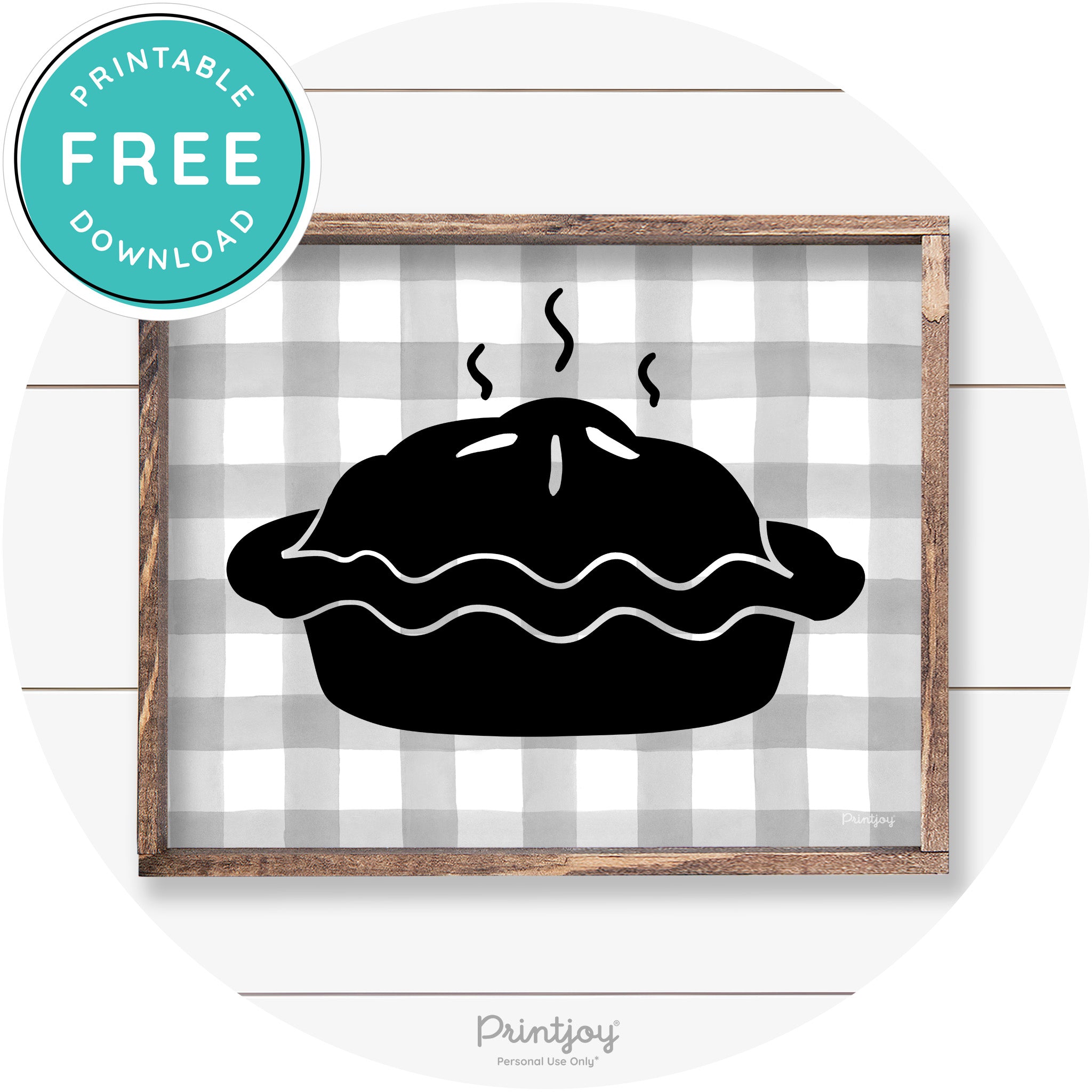 Pie Thanksgiving Desert Cute Farmhouse Wall Art Decor Free Printable