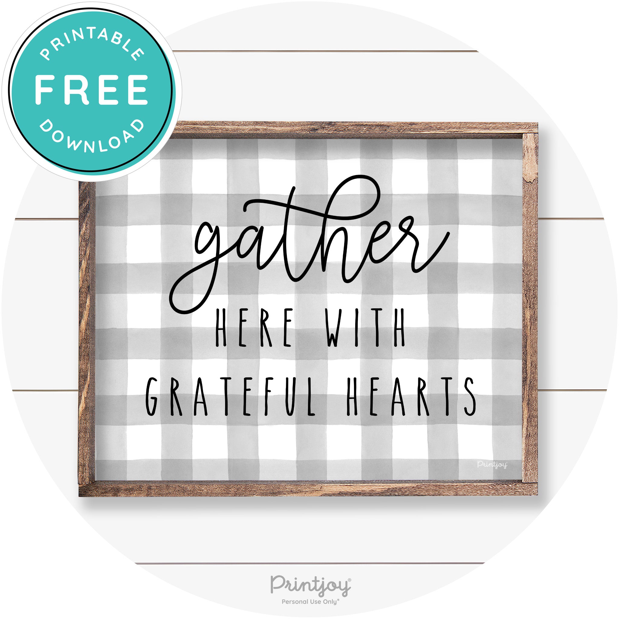 Gather Here Grateful Hearts Farmhouse Wall Art Decor Free Printable