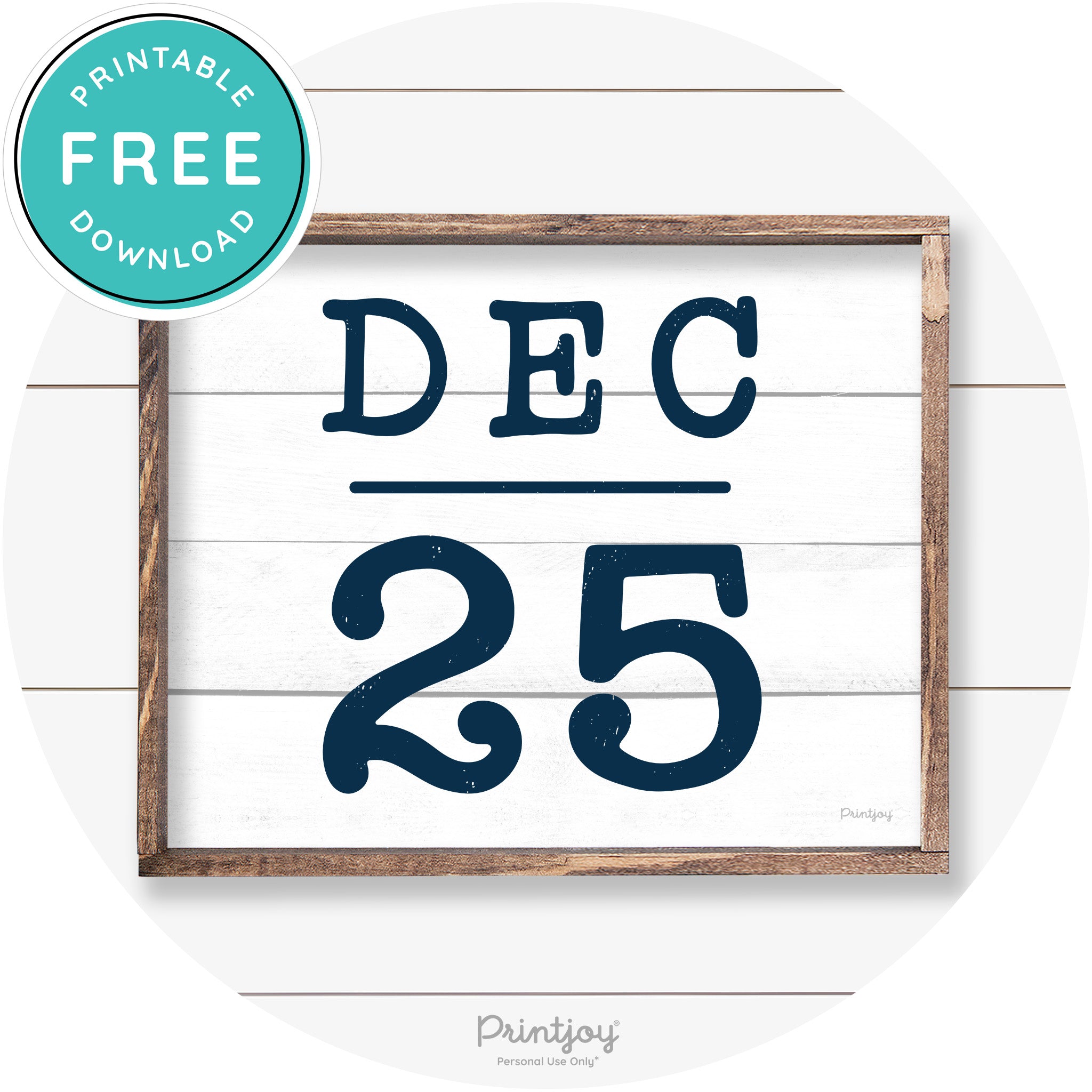 Dec 25 Christmas Rustic Farmhouse Wall Art Decor Free Printable