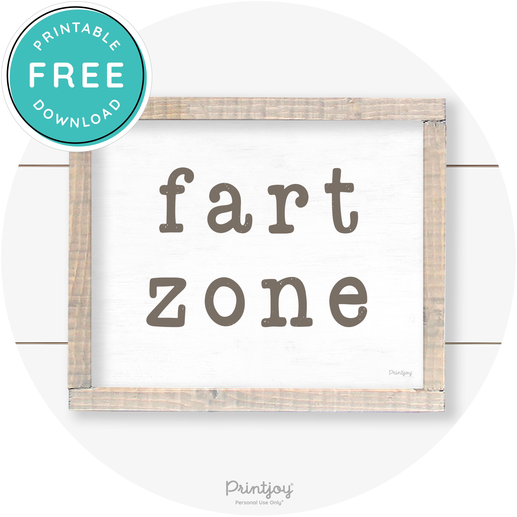 Fart Zone Funny Farmhouse Bathroom Wall Art Decor Free Printable