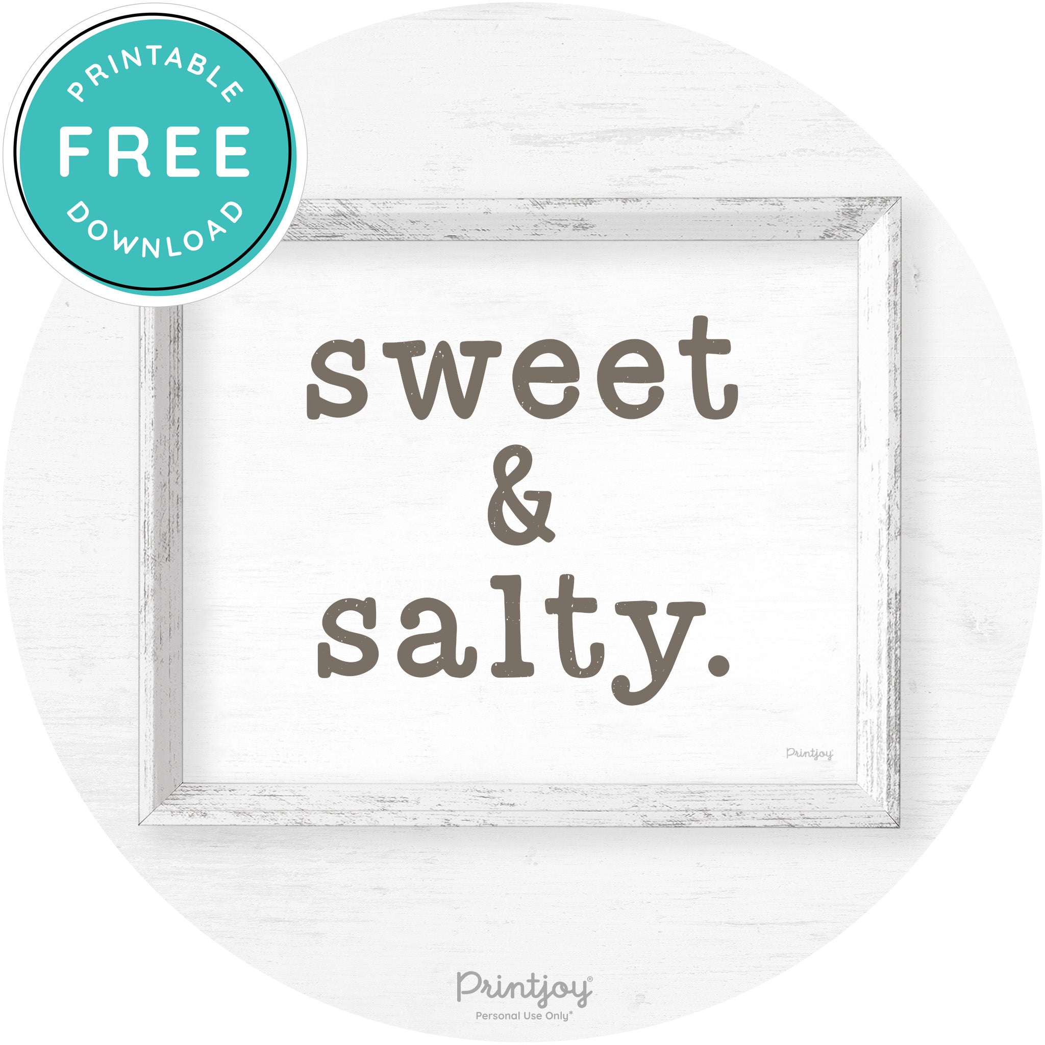 Sweet & Salty Southern Kitchen Farmhouse Wall Art Free Printable