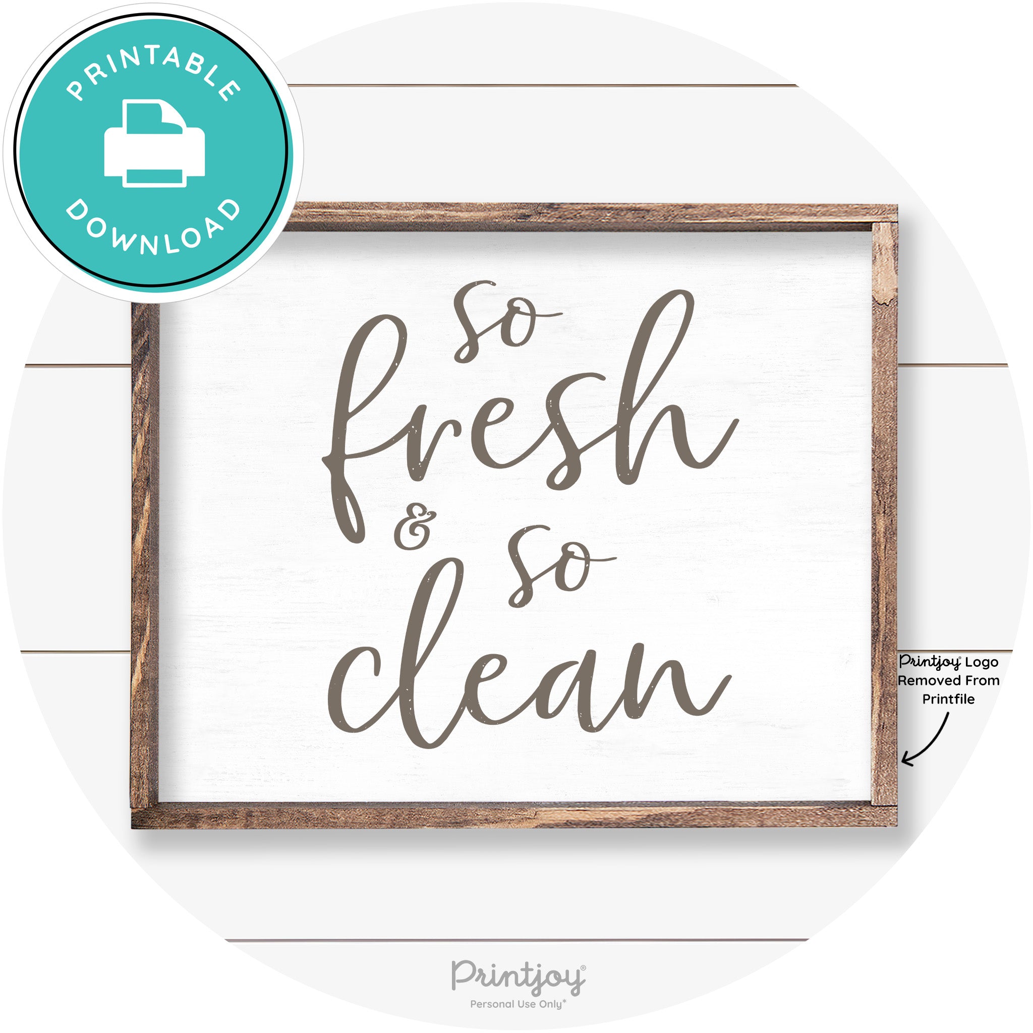 So Fresh & So Clean Bathroom Sign Farmhouse Wall Art Free Printable