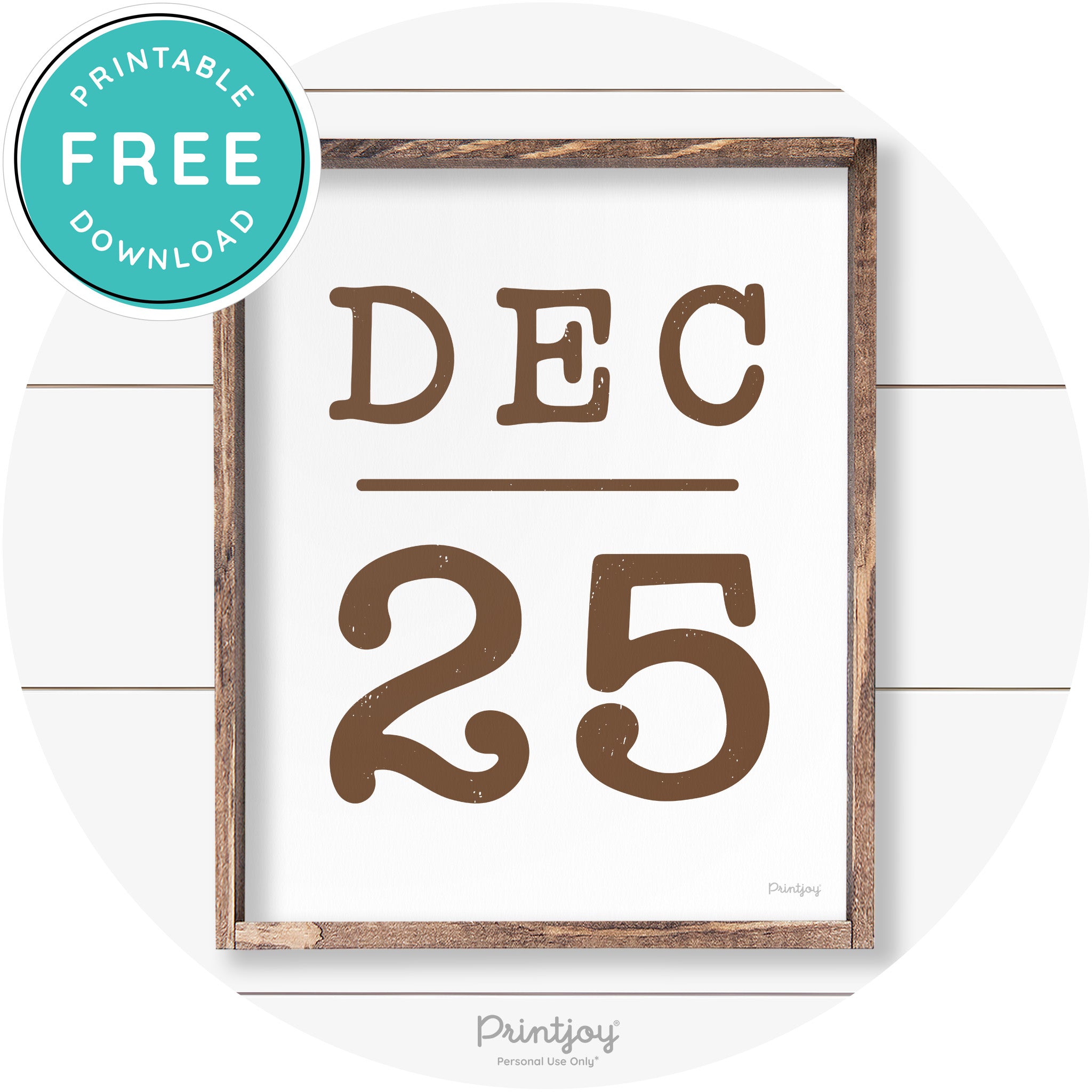Dec 25 Christmas Rustic Farmhouse Wall Art Decor Free Printable