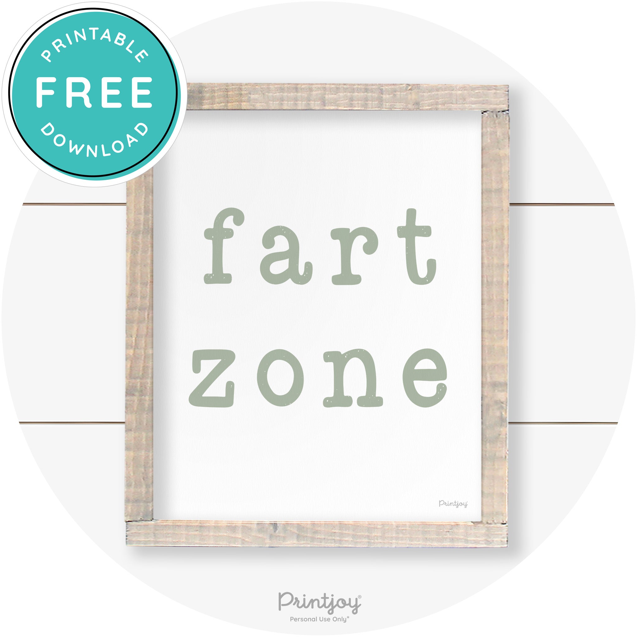 Fart Zone Funny Farmhouse Bathroom Wall Art Decor Free Printable