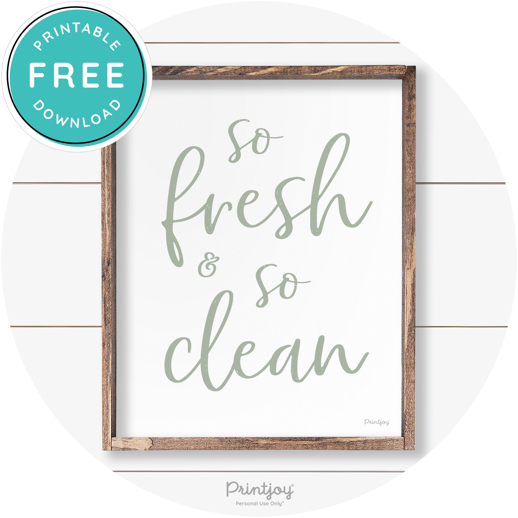 So Fresh & So Clean Bathroom Sign Farmhouse Wall Art Free Printable