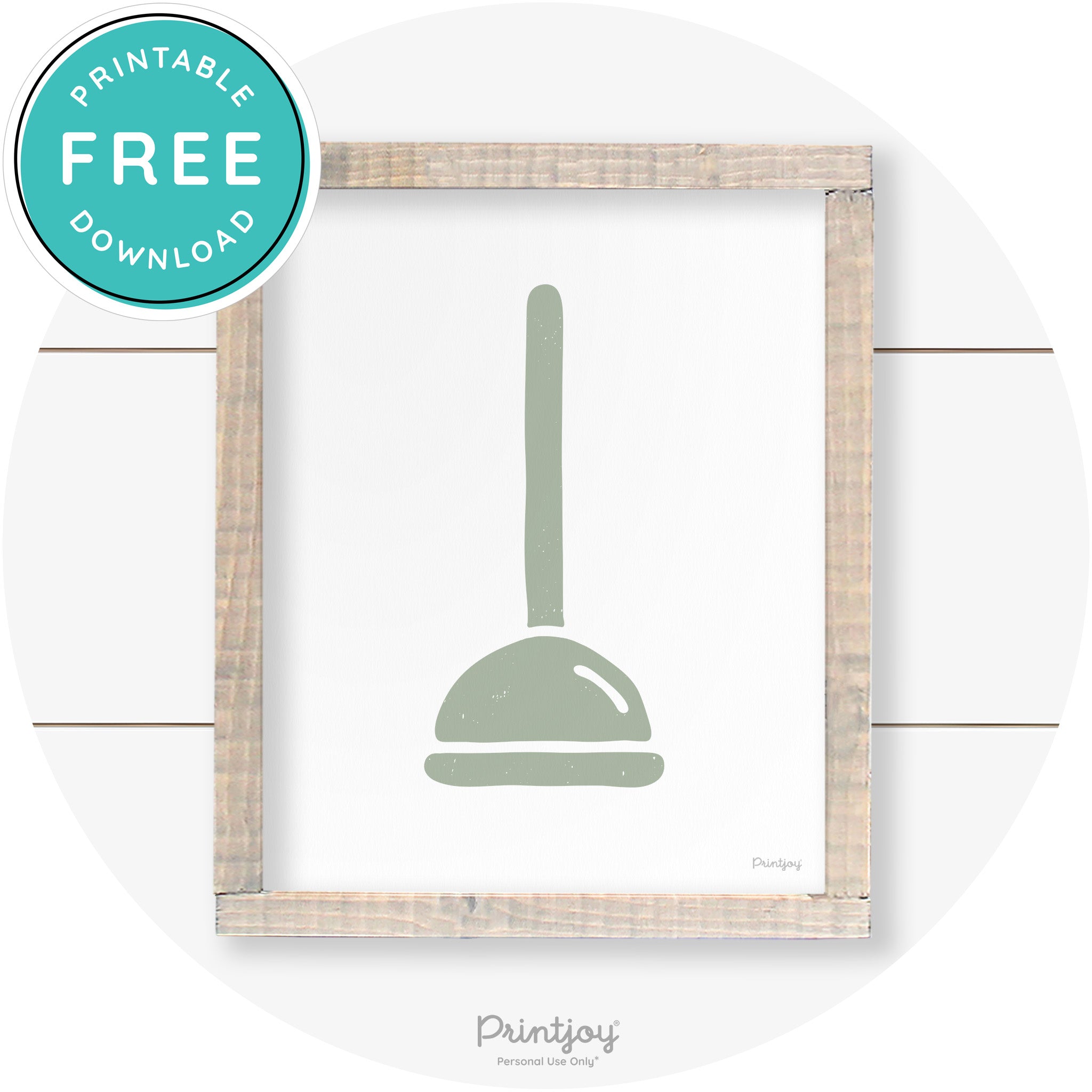 Toilet Plunger Bathroom Sign Farmhouse Wall Art Decor Free Printable