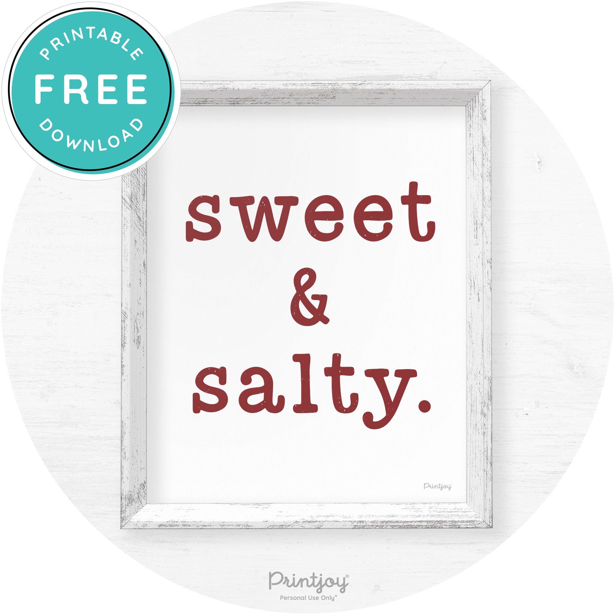 Sweet & Salty Southern Kitchen Farmhouse Wall Art Free Printable