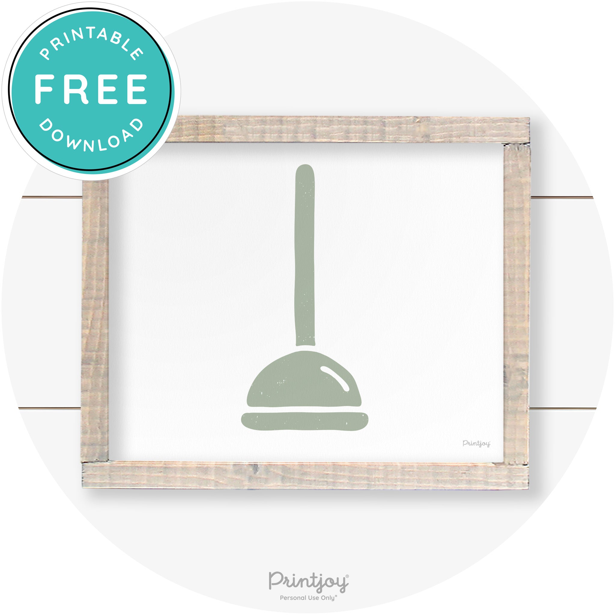 Toilet Plunger Bathroom Sign Farmhouse Wall Art Decor Free Printable