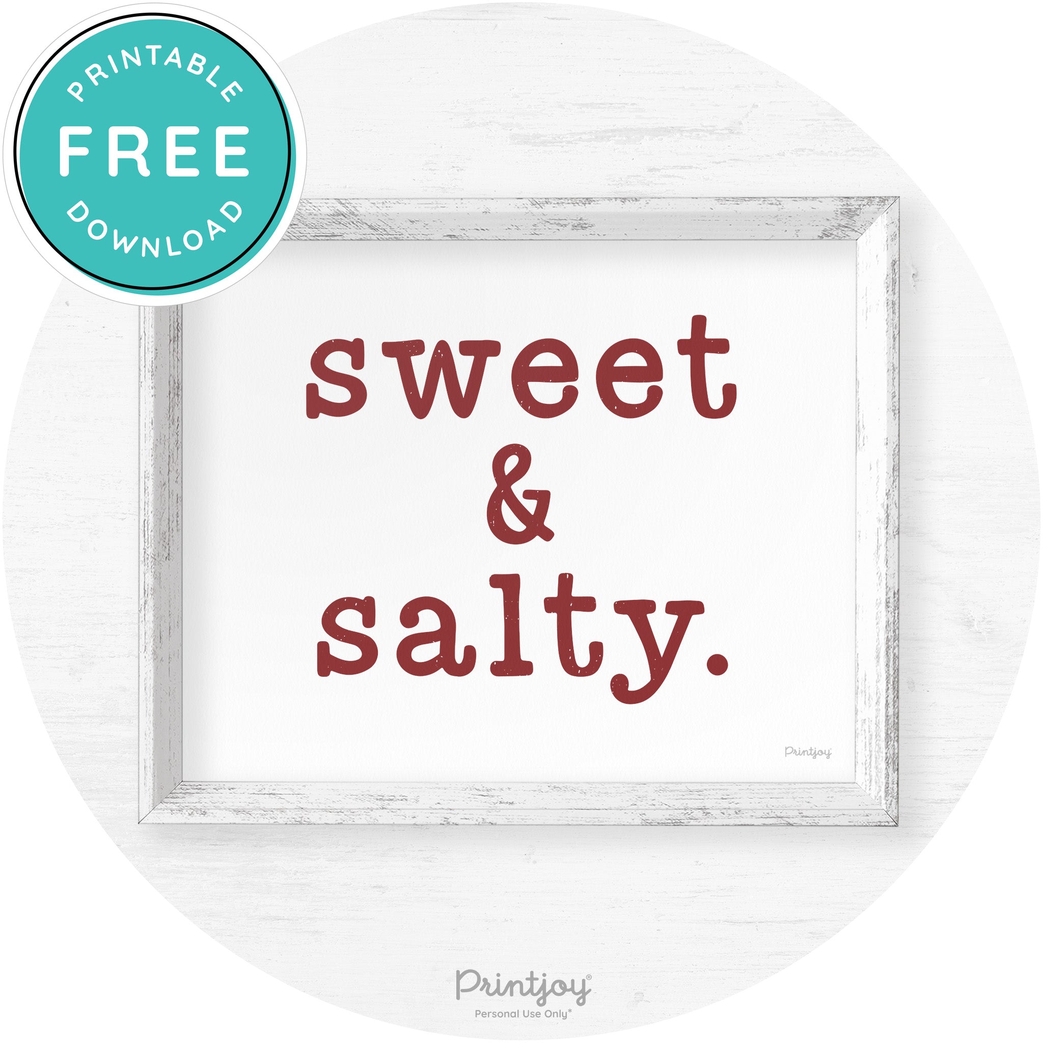 Sweet & Salty Southern Kitchen Farmhouse Wall Art Free Printable