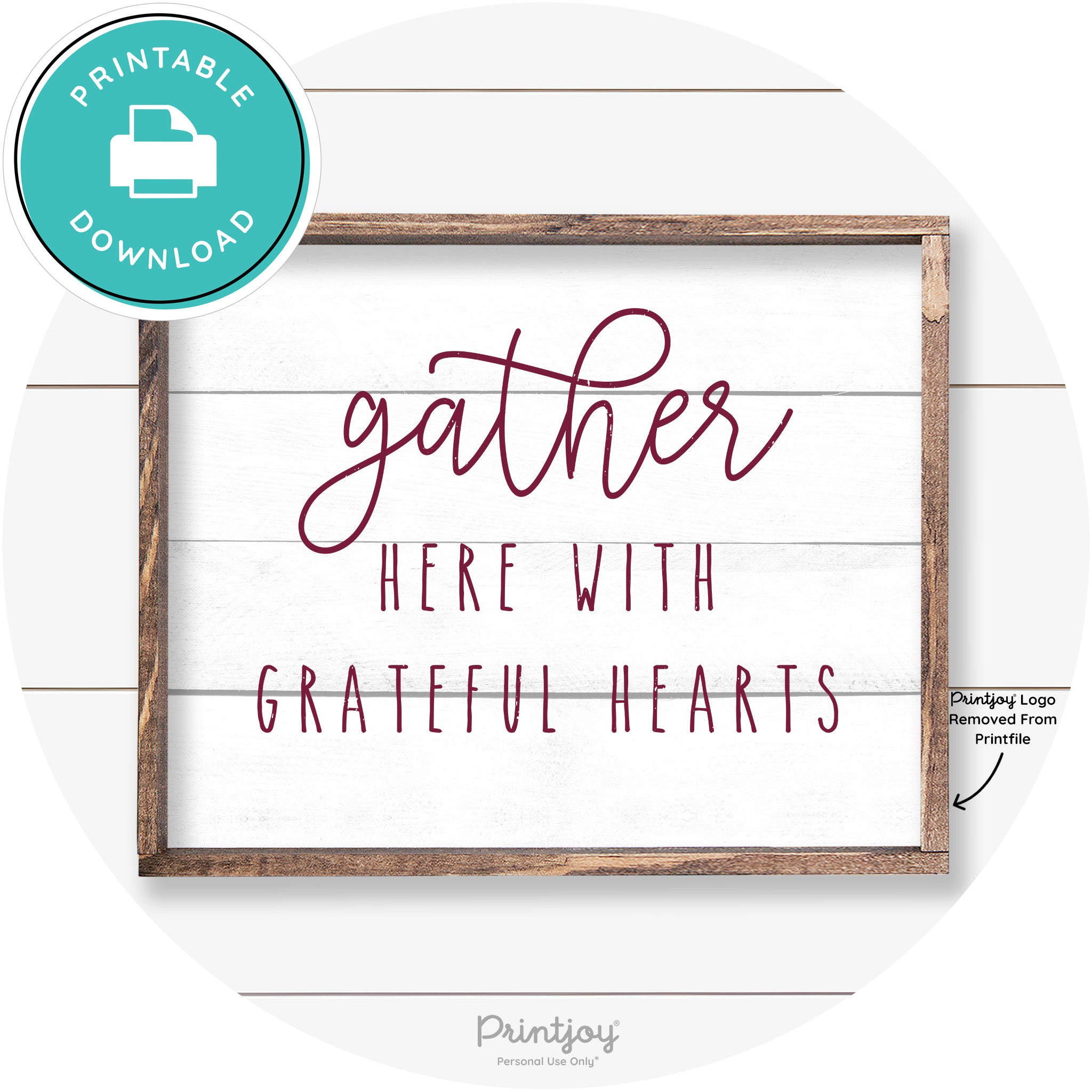 Gather Here Grateful Hearts Farmhouse Wall Art Decor Free Printable - Printjoy