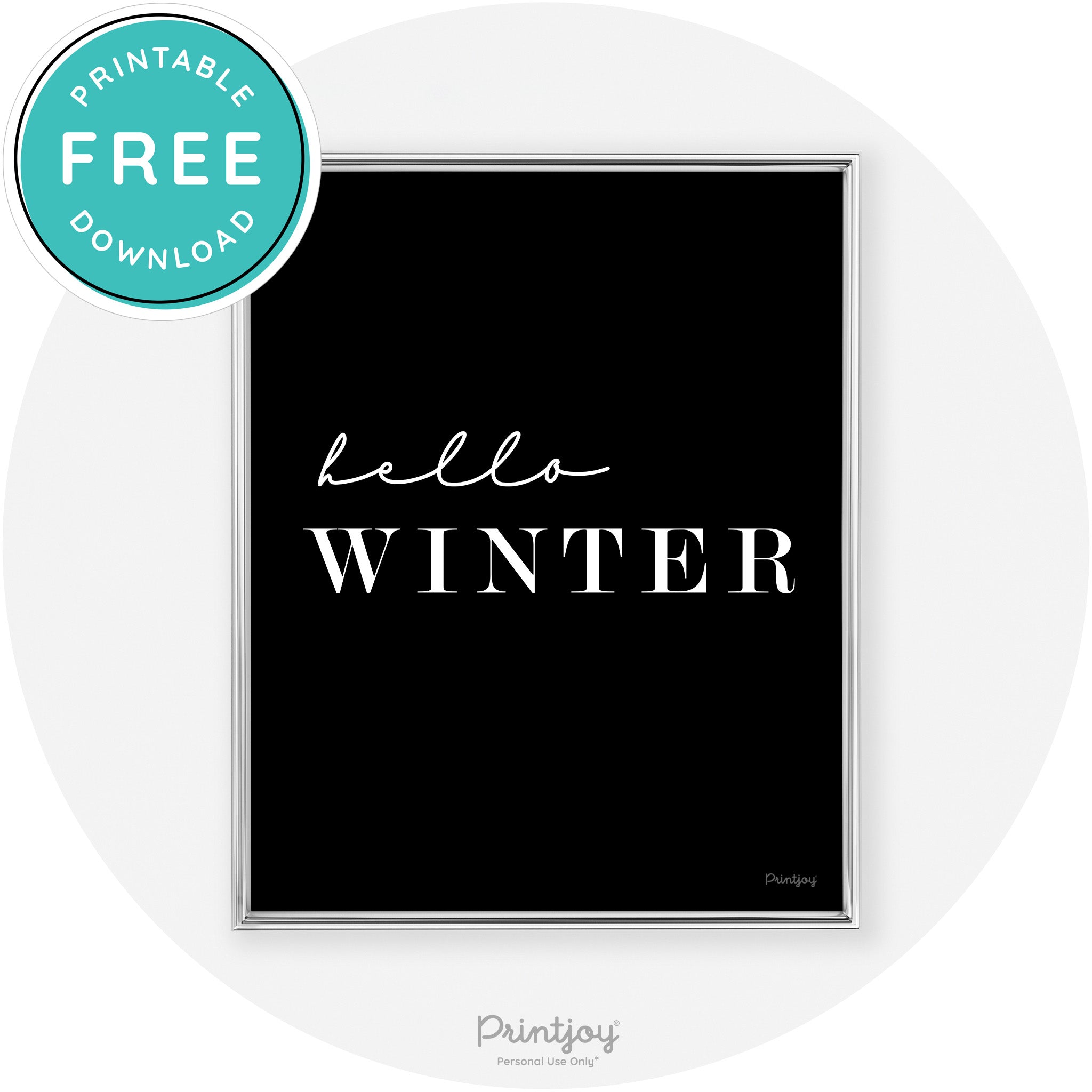 Hello Winter Cute Seasonal Modern Chic Wall Art Decor Free Printable