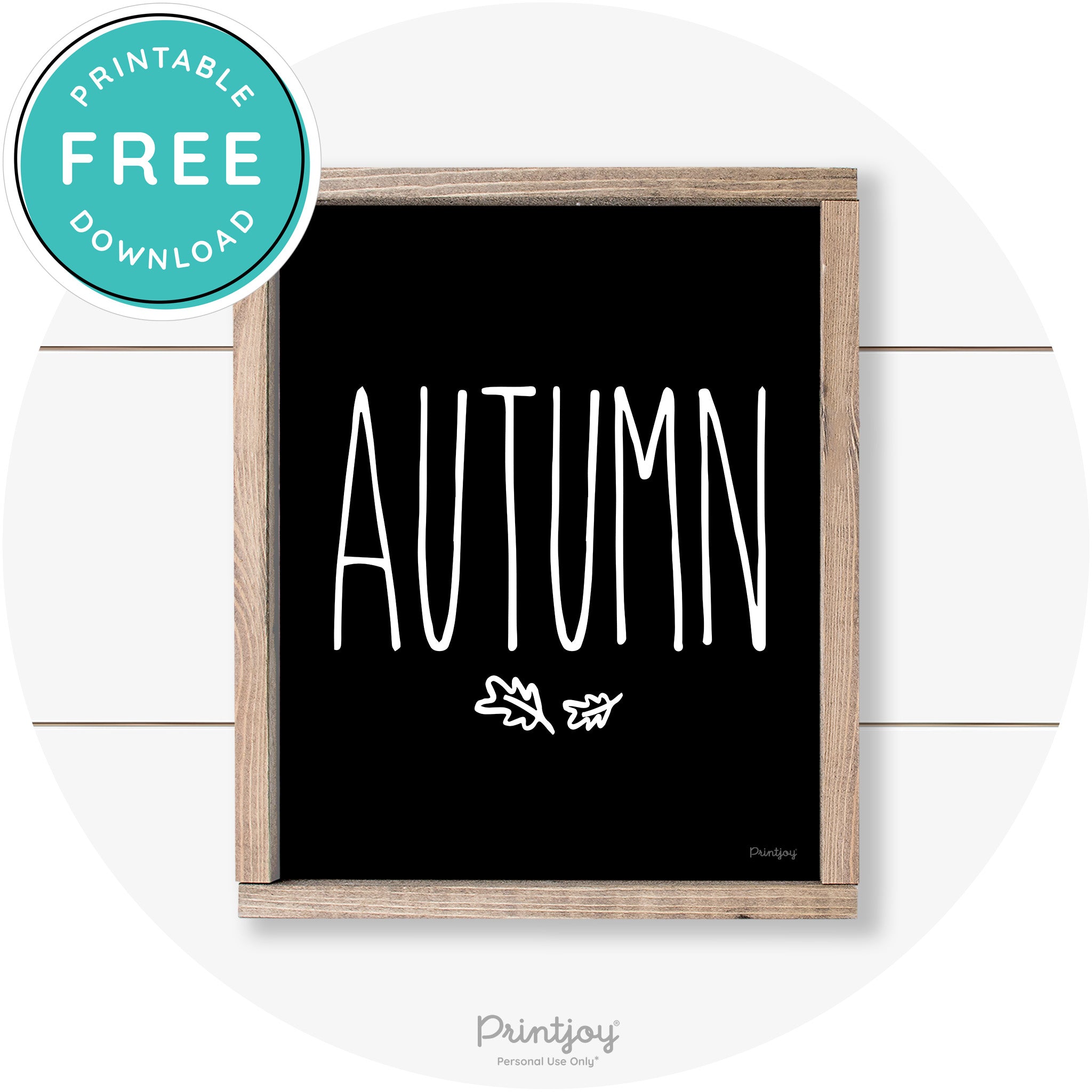 Autumn Leaves Cute Farmhouse Wall Art Decor Free Printable