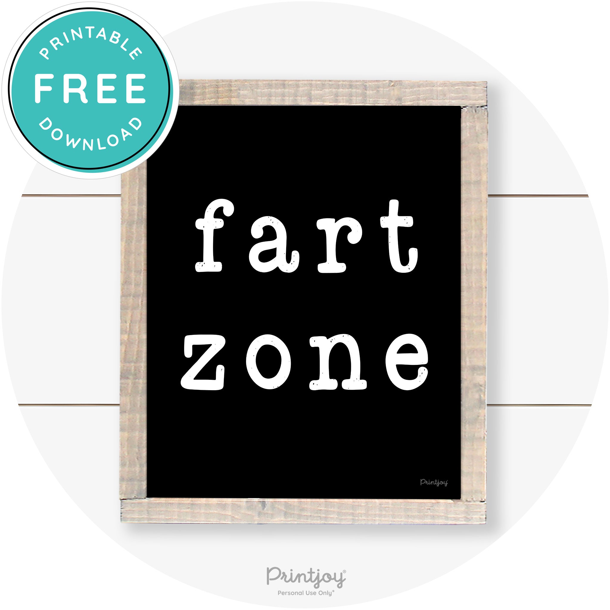 Fart Zone Funny Farmhouse Bathroom Wall Art Decor Free Printable