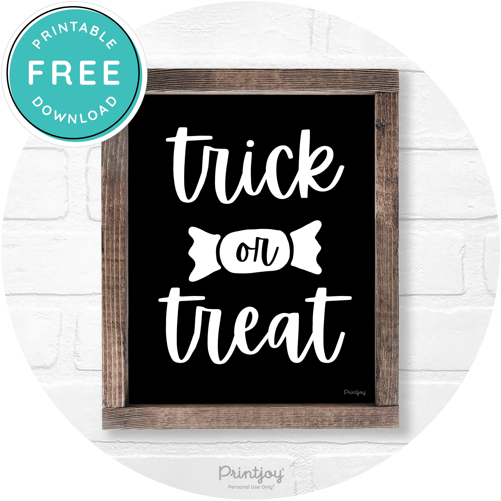Trick Or Treat Halloween Rustic Farmhouse Wall Art Free Printable