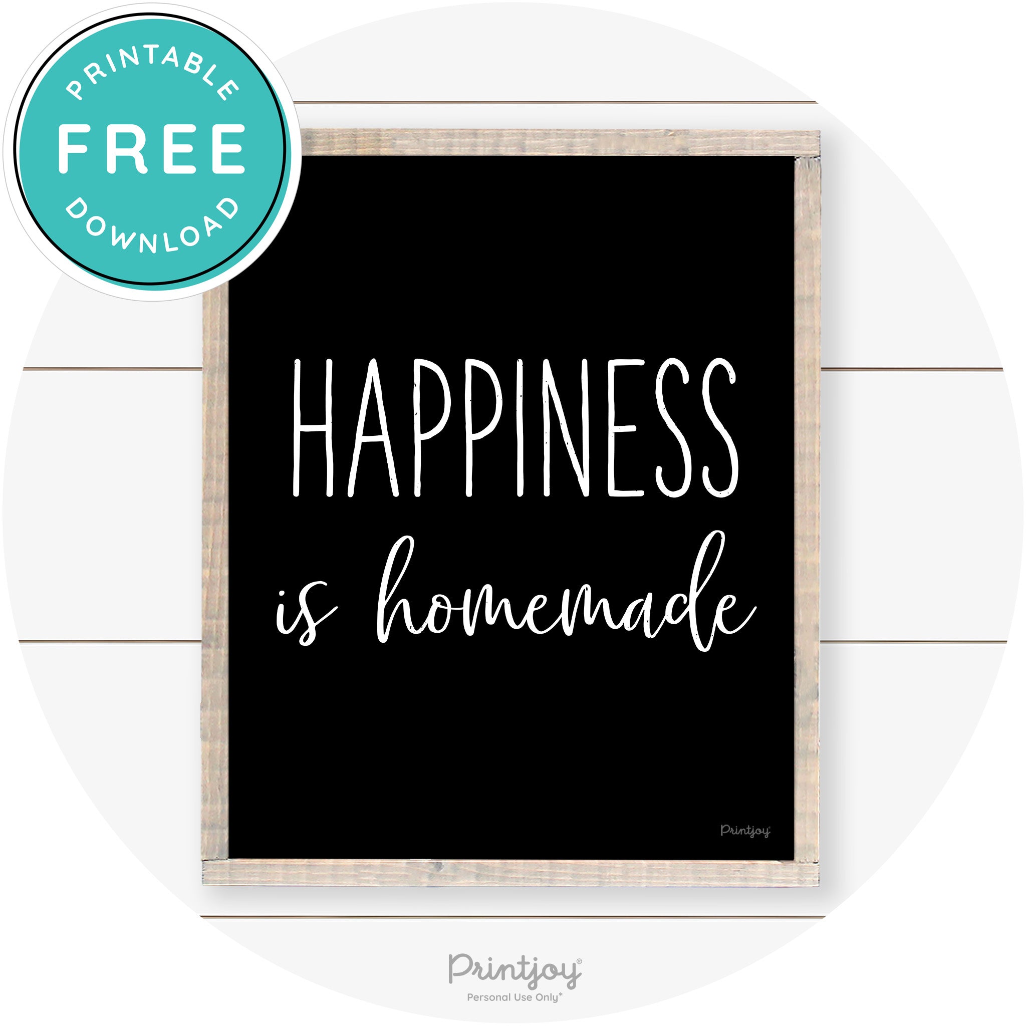 Happiness Is Homemade Kitchen Farmhouse Wall Art Free Printable