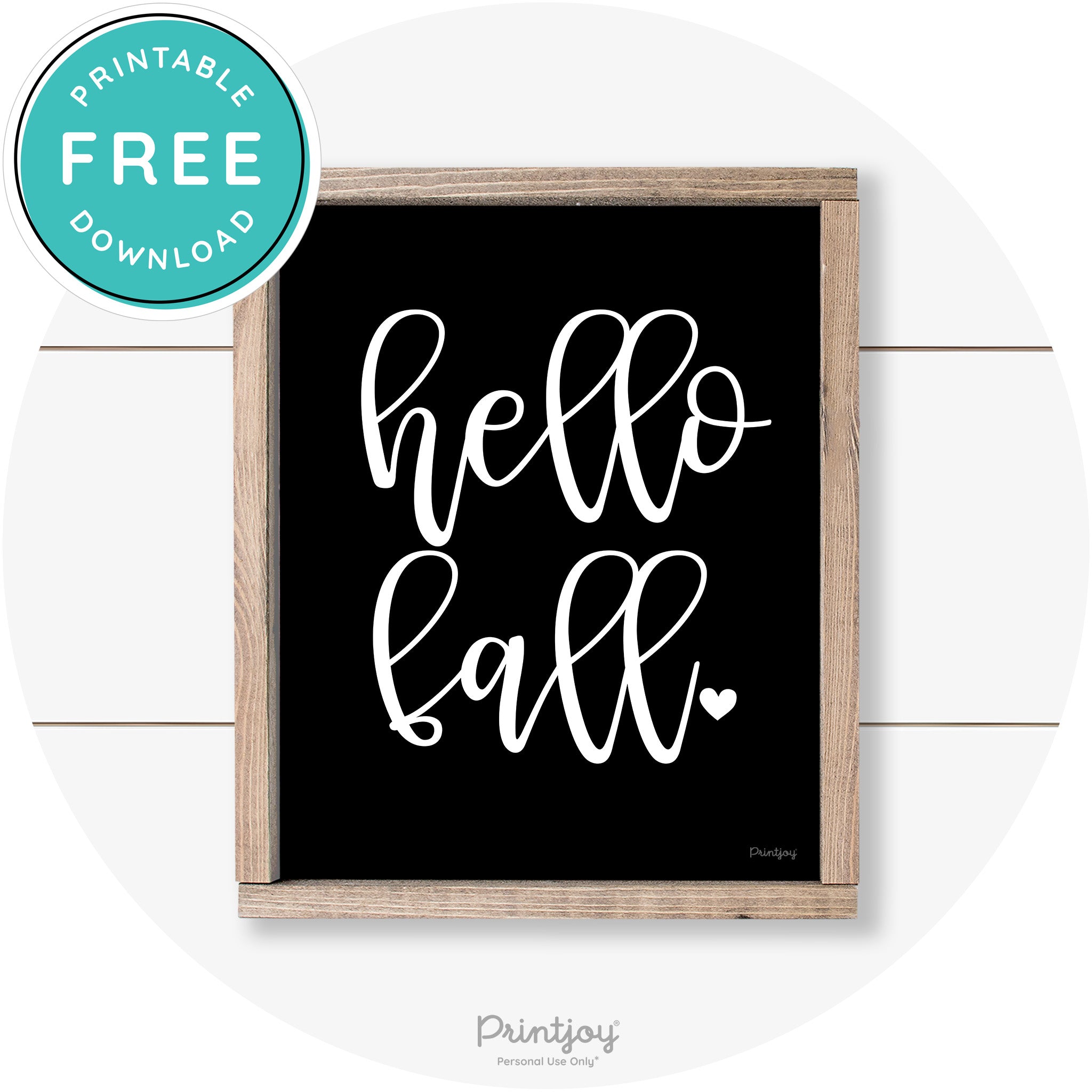 Hello Fall Heart Cute Cursive Farmhouse Wall Art Decor Free Printable