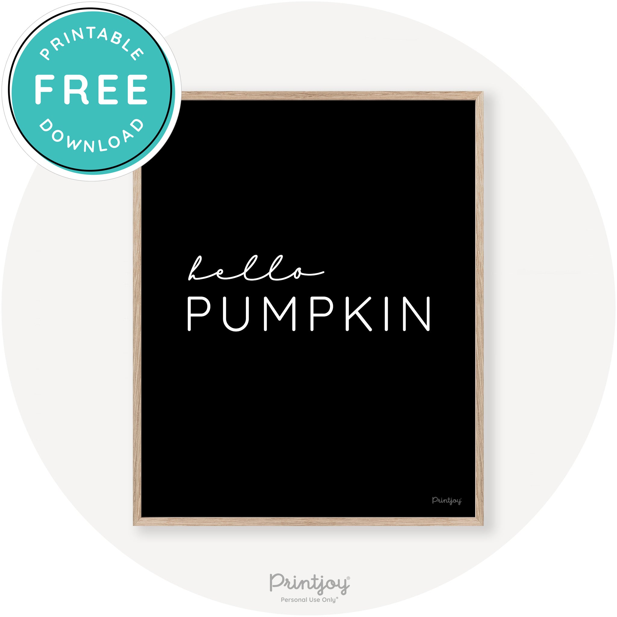Hello Pumpkin Simple Cute Modern Chic Decor Wall Art Free Printable - Printjoy