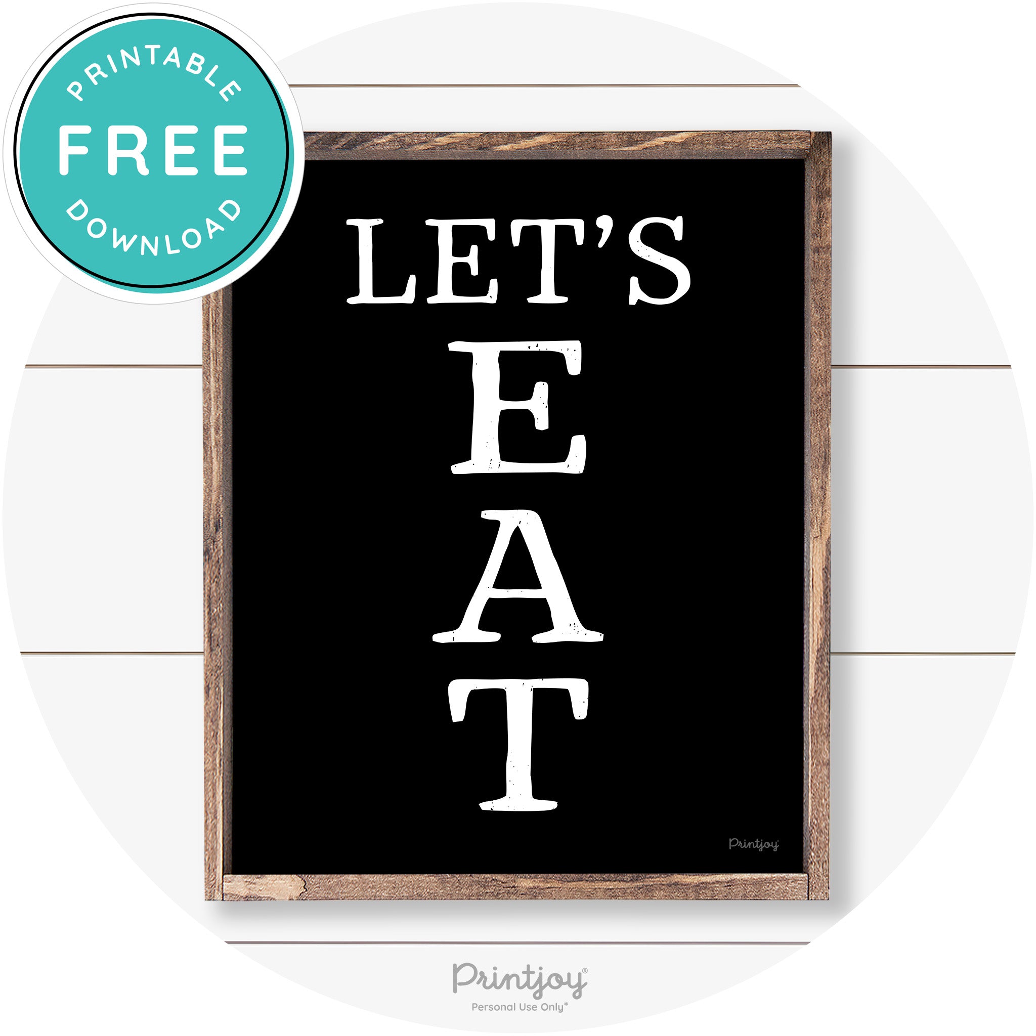 Let's Eat Kitchen Sign Rustic Farmhouse Wall Art Decor Free Printable