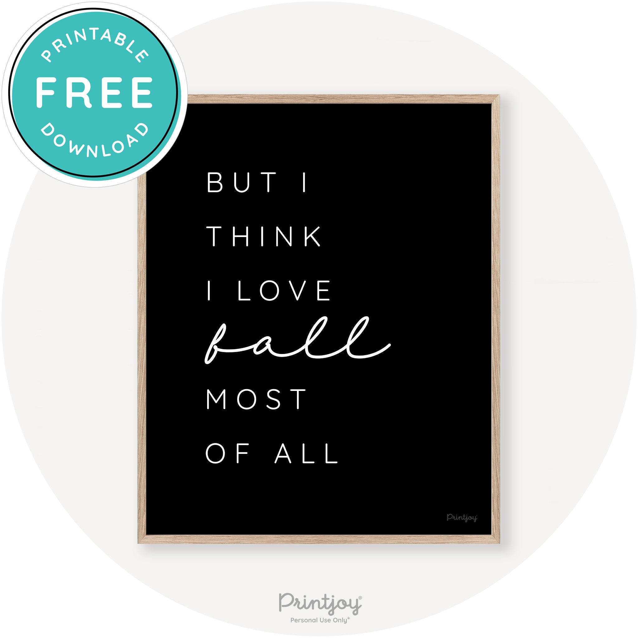 Love Fall Most Of All Cute Modern Chic Decor Wall Art Printable - Printjoy