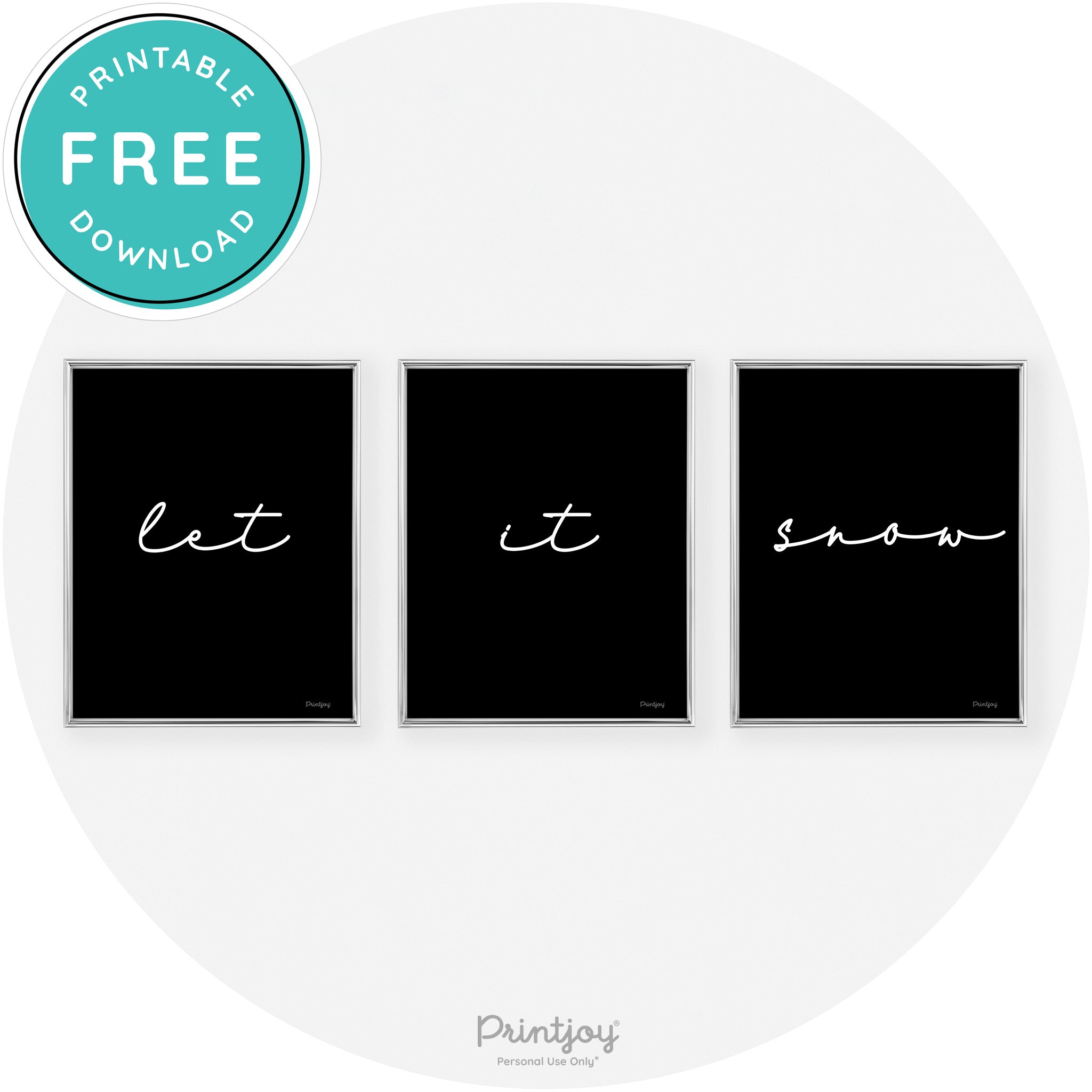 Let It Snow Set Of 3 Cute Winter Modern Chic Wall Art Free Printable