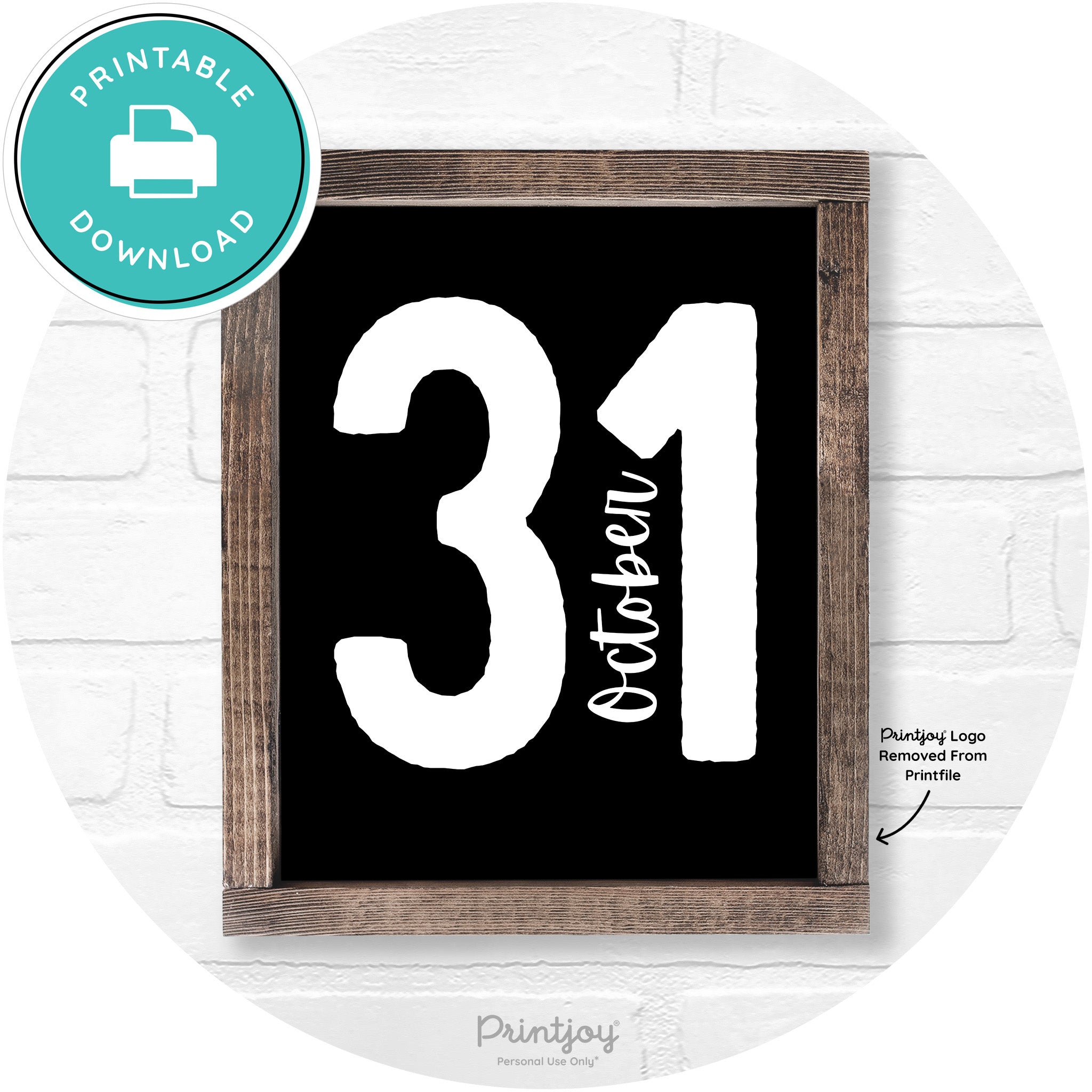 October 31 Halloween Rustic Farmhouse Wall Art Printable