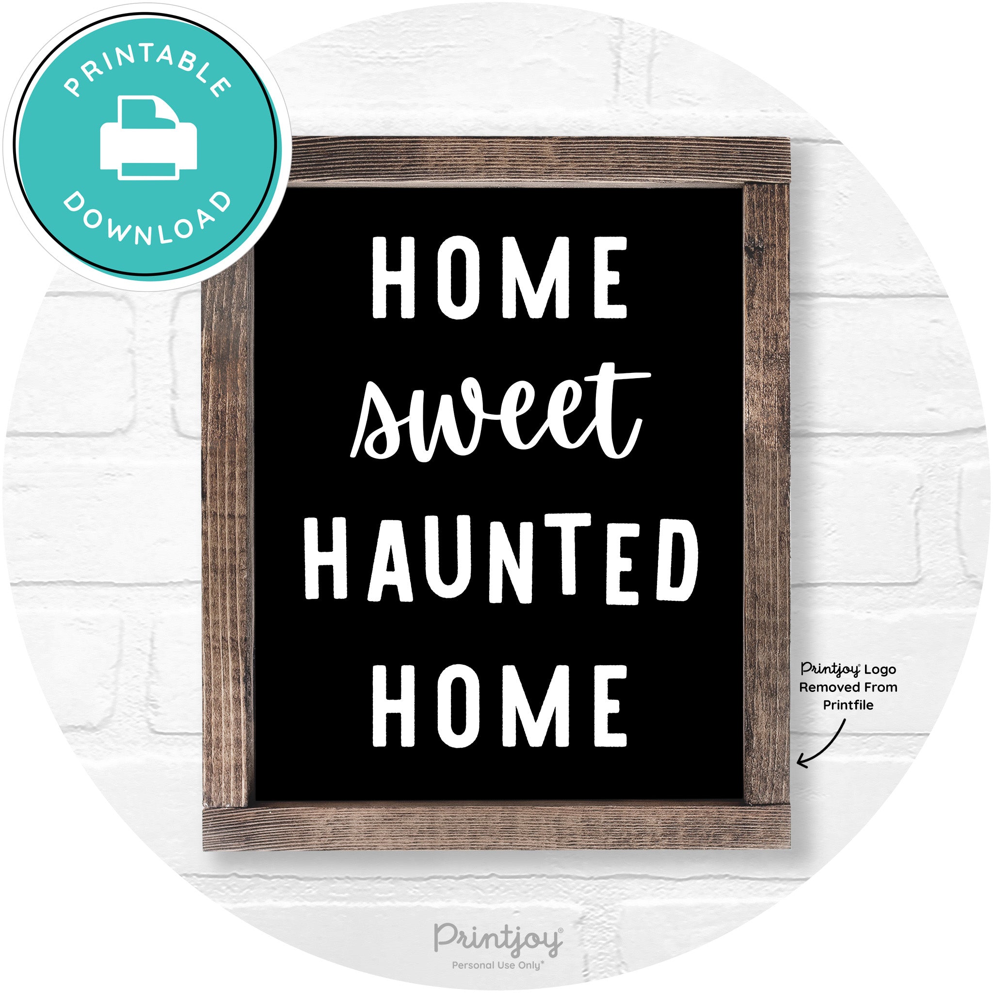Home Sweet Haunted Home Rustic Halloween Wall Art Printable