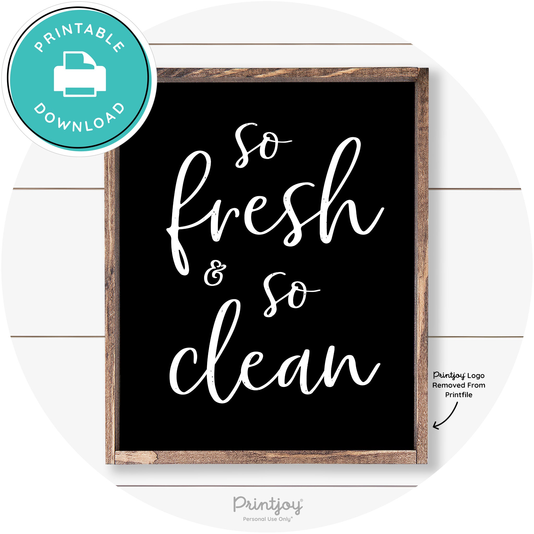 So Fresh & So Clean Bathroom Sign Farmhouse Wall Art Free Printable