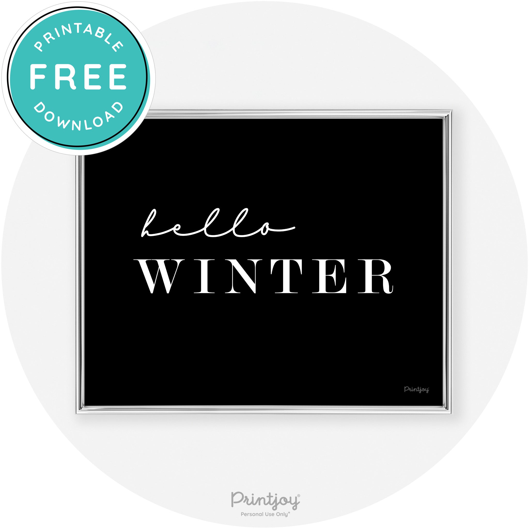Hello Winter Cute Seasonal Modern Chic Wall Art Decor Free Printable