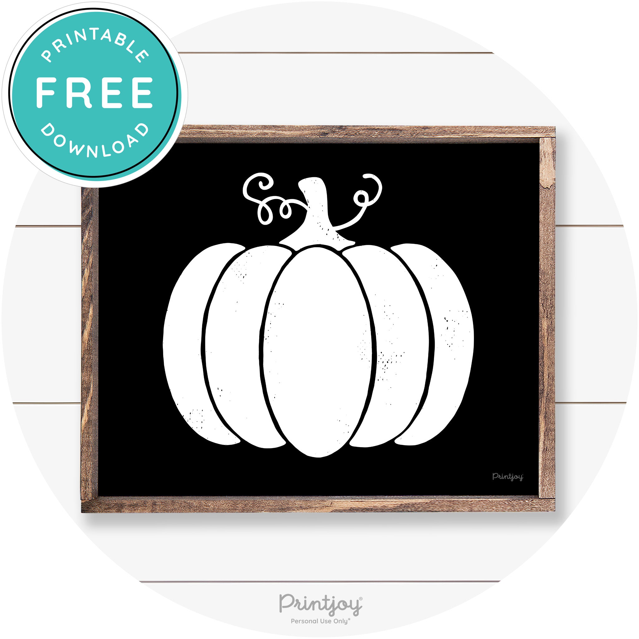 Pumpkin Thanksgiving Cute Farmhouse Wall Art Decor Free Printable - Printjoy