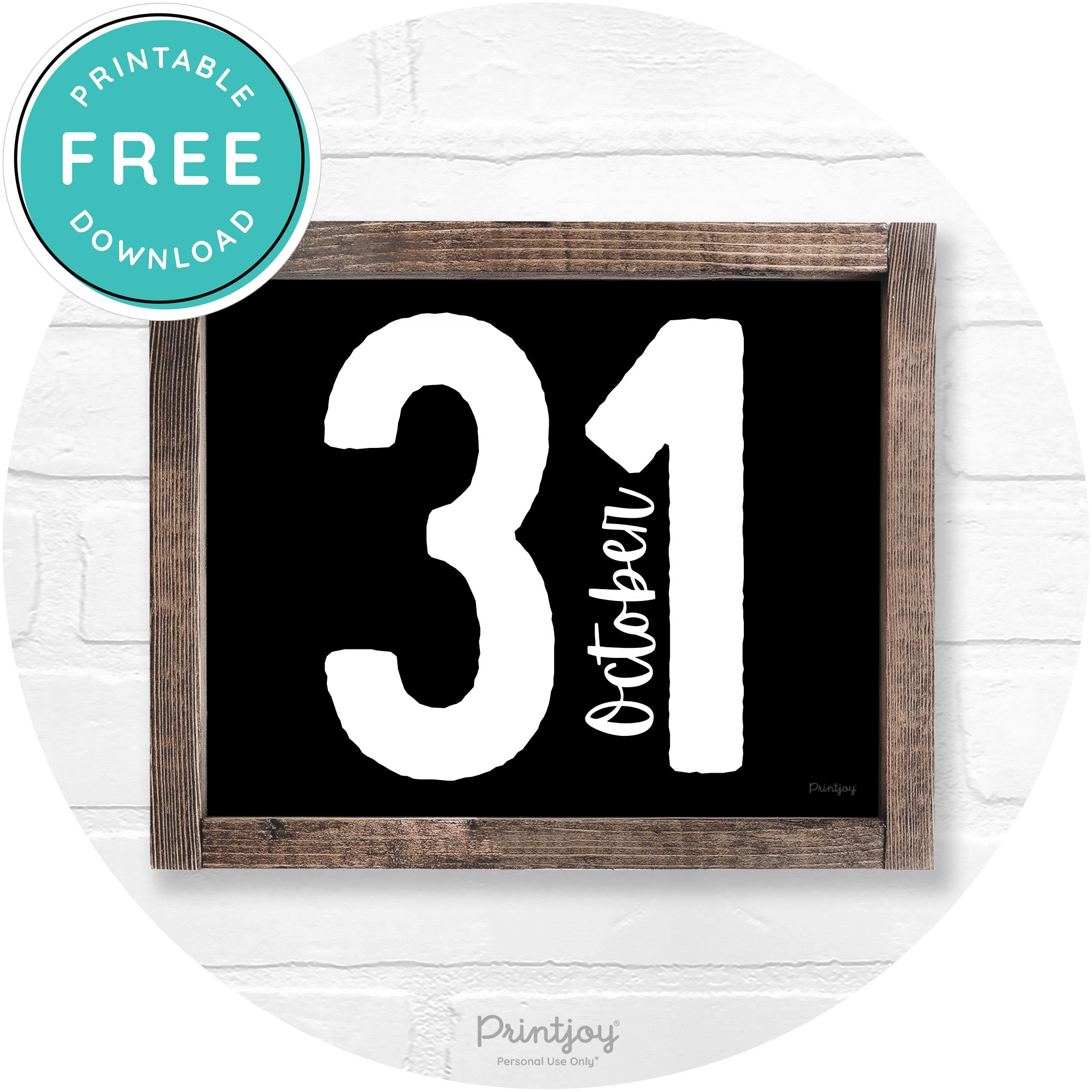 October 31 Halloween Rustic Farmhouse Wall Art Printable