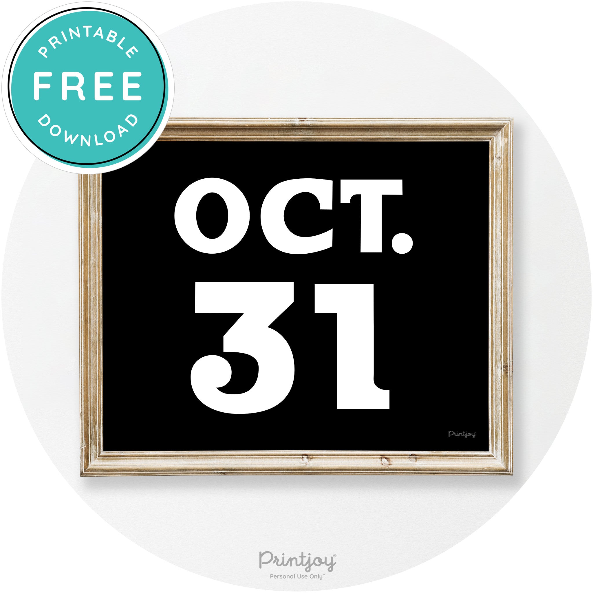 October 31 Halloween Day Vintage Halloween Wall Art Free Printable